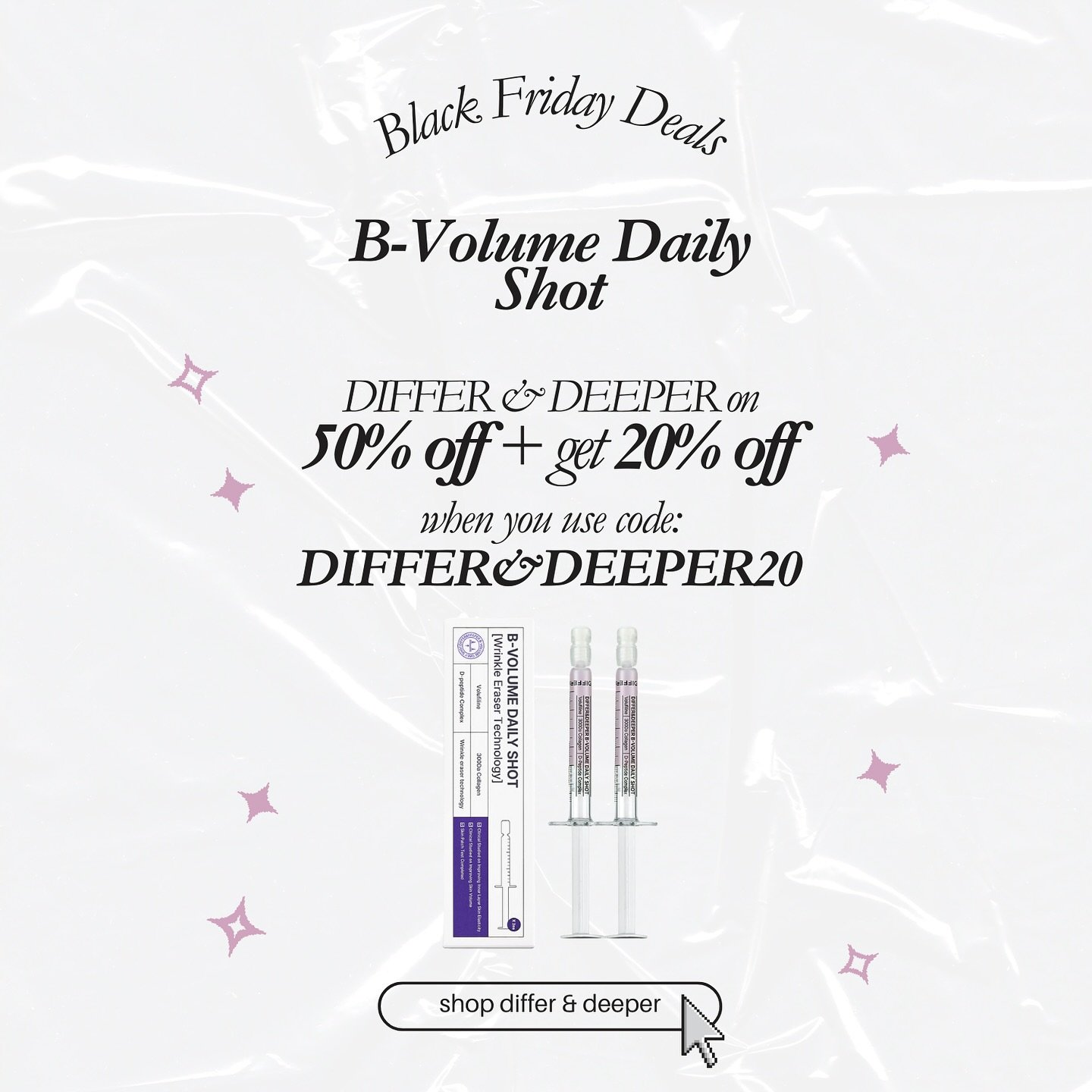 ✨ BLACK FRIDAY GLOW DEAL ✨
Plumper, firmer, more hydrated skin starts here 💉✨

Our Differ &amp; Deeper B-Volume Daily Shot bundle is now 50% OFF &mdash;
plus enjoy an EXTRA 20% OFF with code DIFFER&amp;DEEPER20 when you order from our website 🖤

Pe