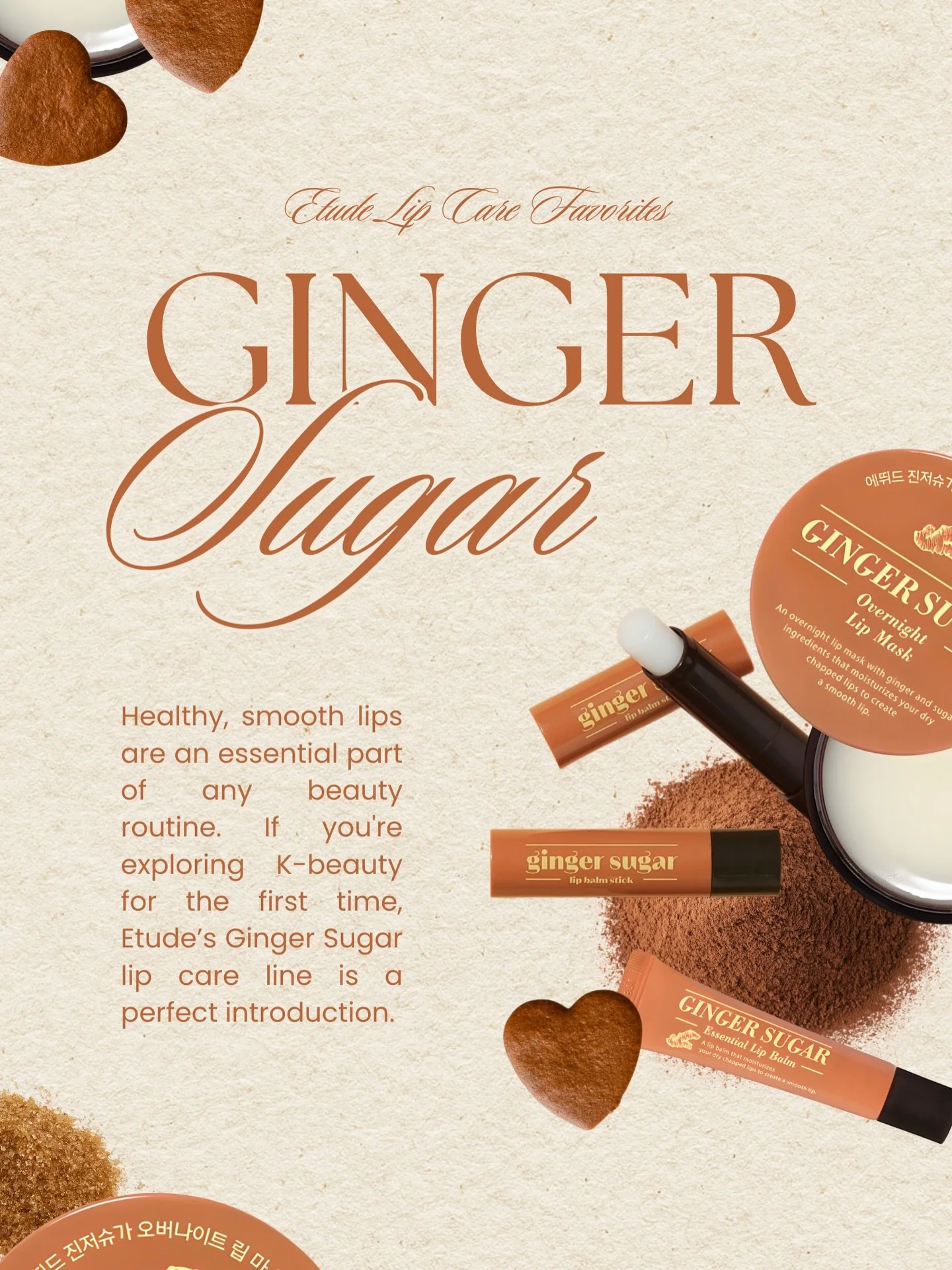 Soft, smooth lips start with the right care. 💋✨
The Etude Ginger Sugar Lip Care Collection is packed with nourishing lip essentials that help repair dryness, smooth rough texture, and keep your lips soft and hydrated all day. From gentle lip care to