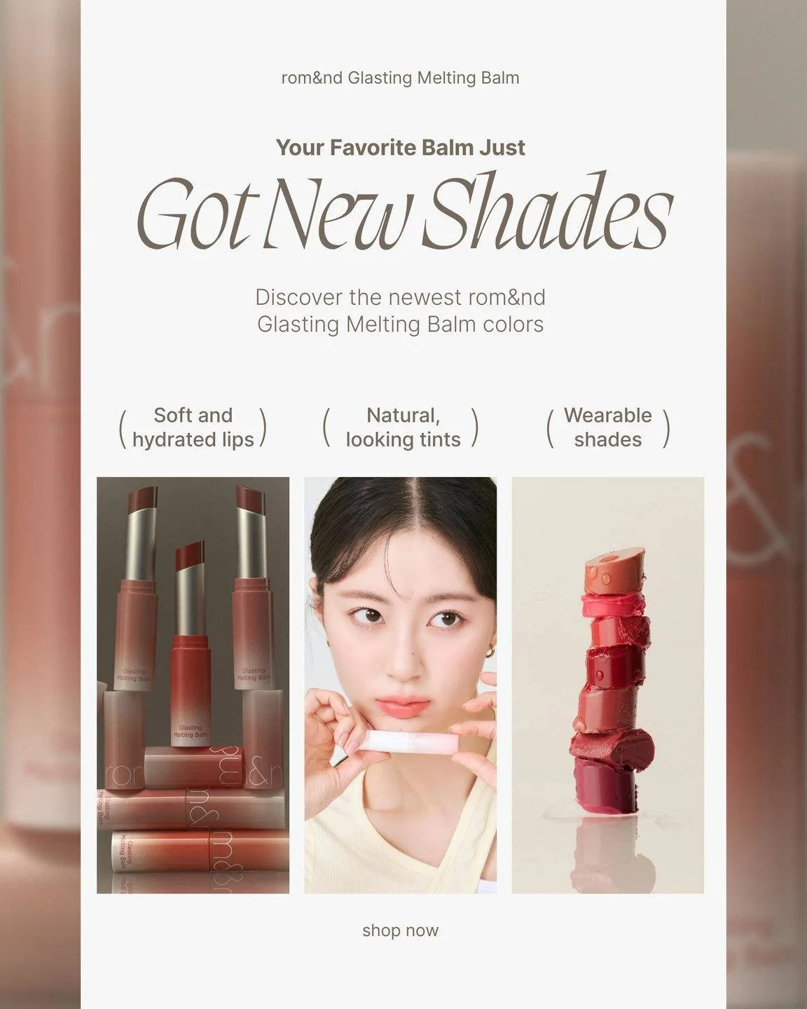 New shades, same melt-on-your-lips glow. 💖✨

The rom&amp;nd Glasting Melting Balm 3.5g now comes in fresh new shades&mdash;delivering that signature glossy, juicy finish with a soft, hydrating feel. It melts smoothly on the lips, giving you sheer, b