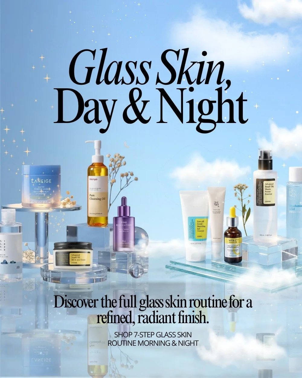 Glass skin, day and night. ✨
The 7-Step Glass Skincare Routine Morning &amp; Night is your complete K-beauty system to hydrate deeply, refine pores, and strengthen your skin barrier for that smooth, luminous, glass-like glow. Lightweight layers in th