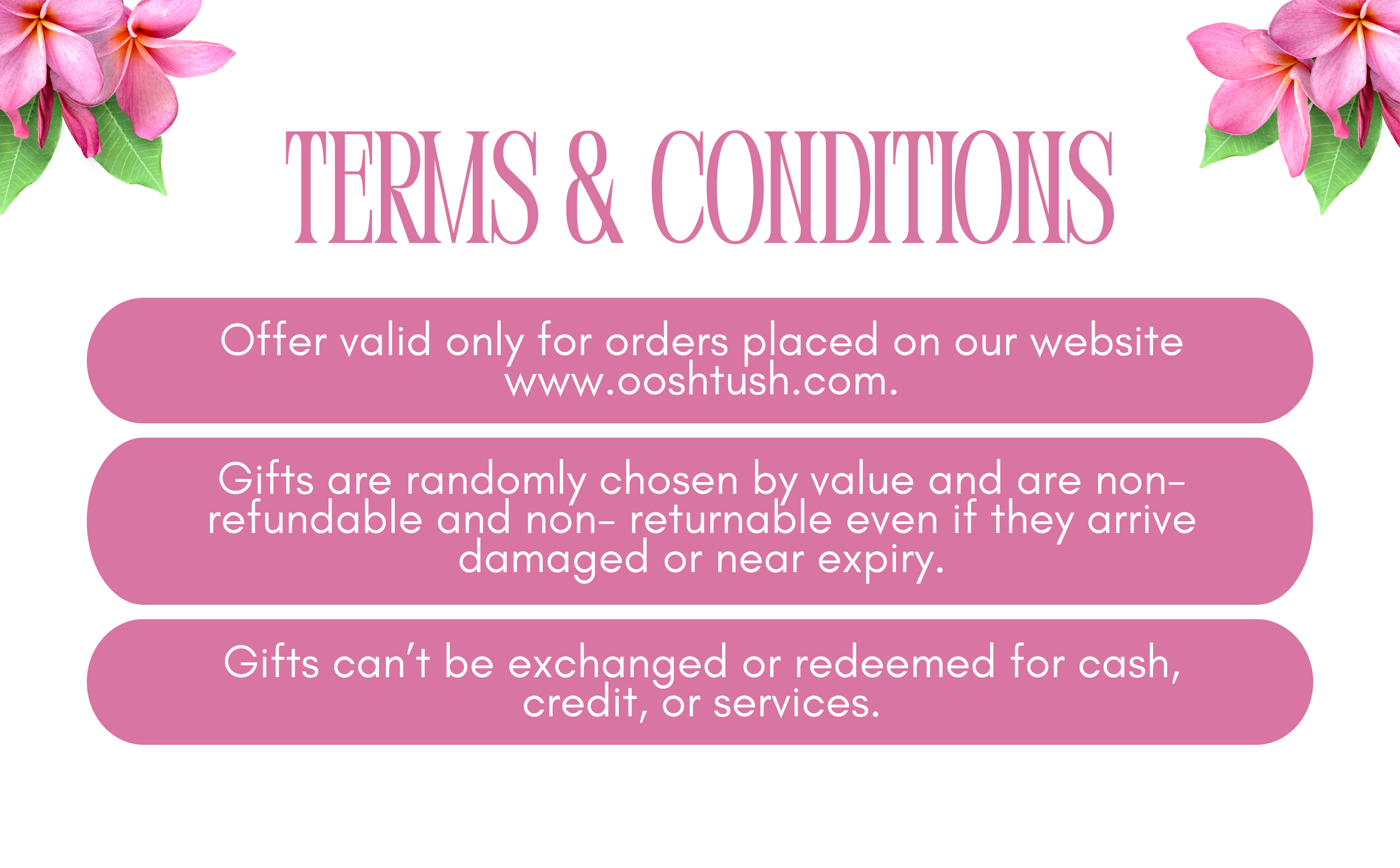 Offer valid only for orders placed on our website.
Gifts are randomly selected by value and are non-refundable and non-returnable, even if they arrive damaged or near expiry.
Gifts can’t be exchanged or redeemed for cash, credit, or services.