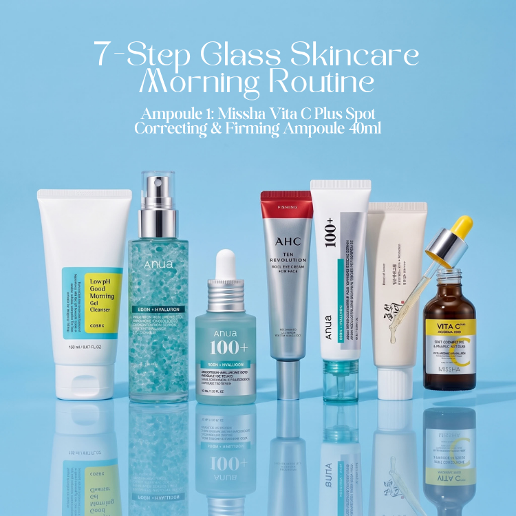 7-Step Glass Skincare Routine Morning & Night