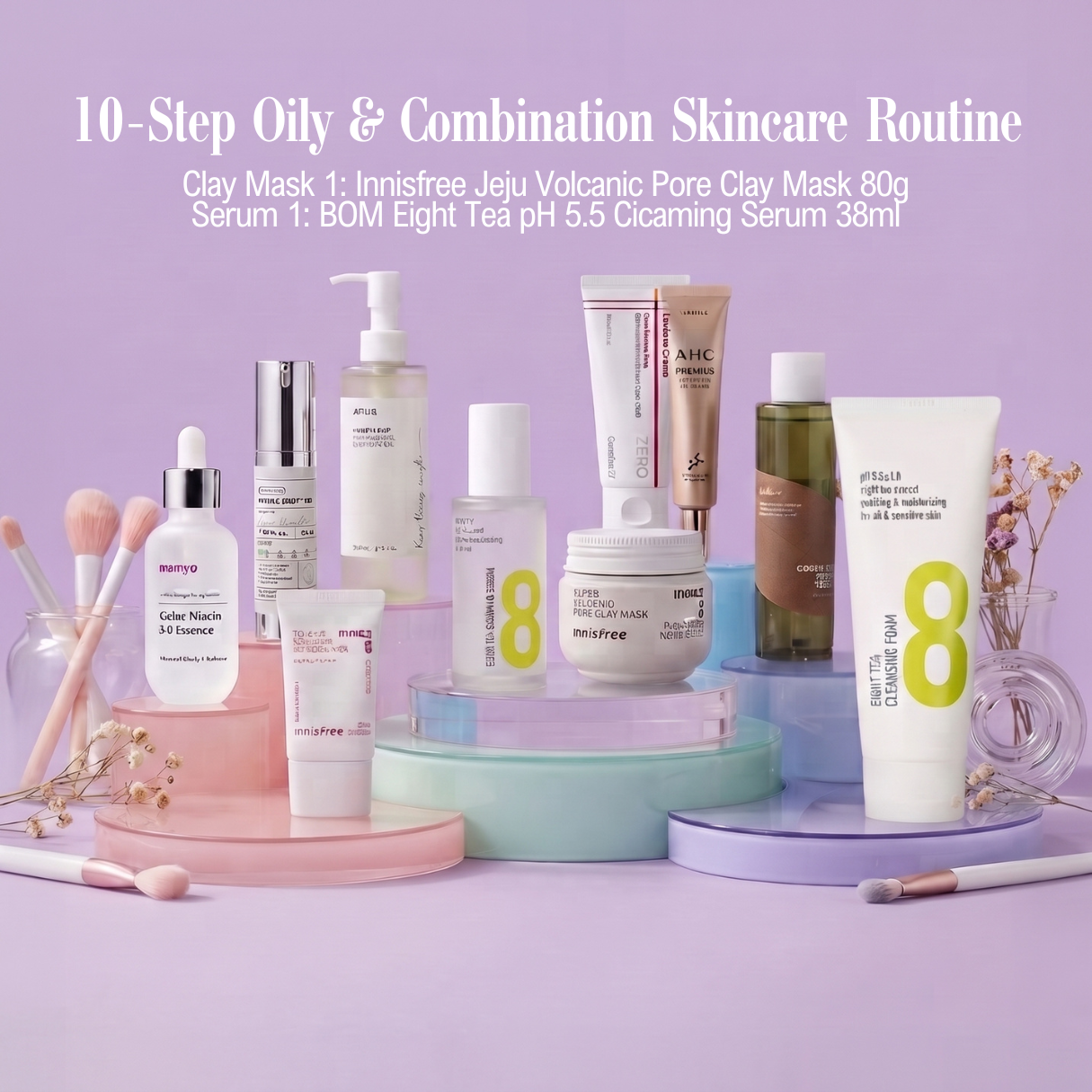10-Step Oily & Combination Skincare Routine