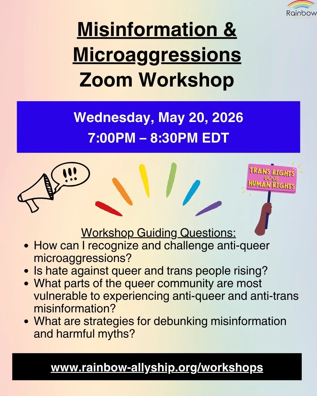 LAST CHANCE to register! 

Since today is the International Day Against Homophobia, Transphobia, and Biphobia, it is particularly fitting that I'll be hosting a virtual workshop on Misinformation and Microaggressions on May 20. 

In this workshop, we