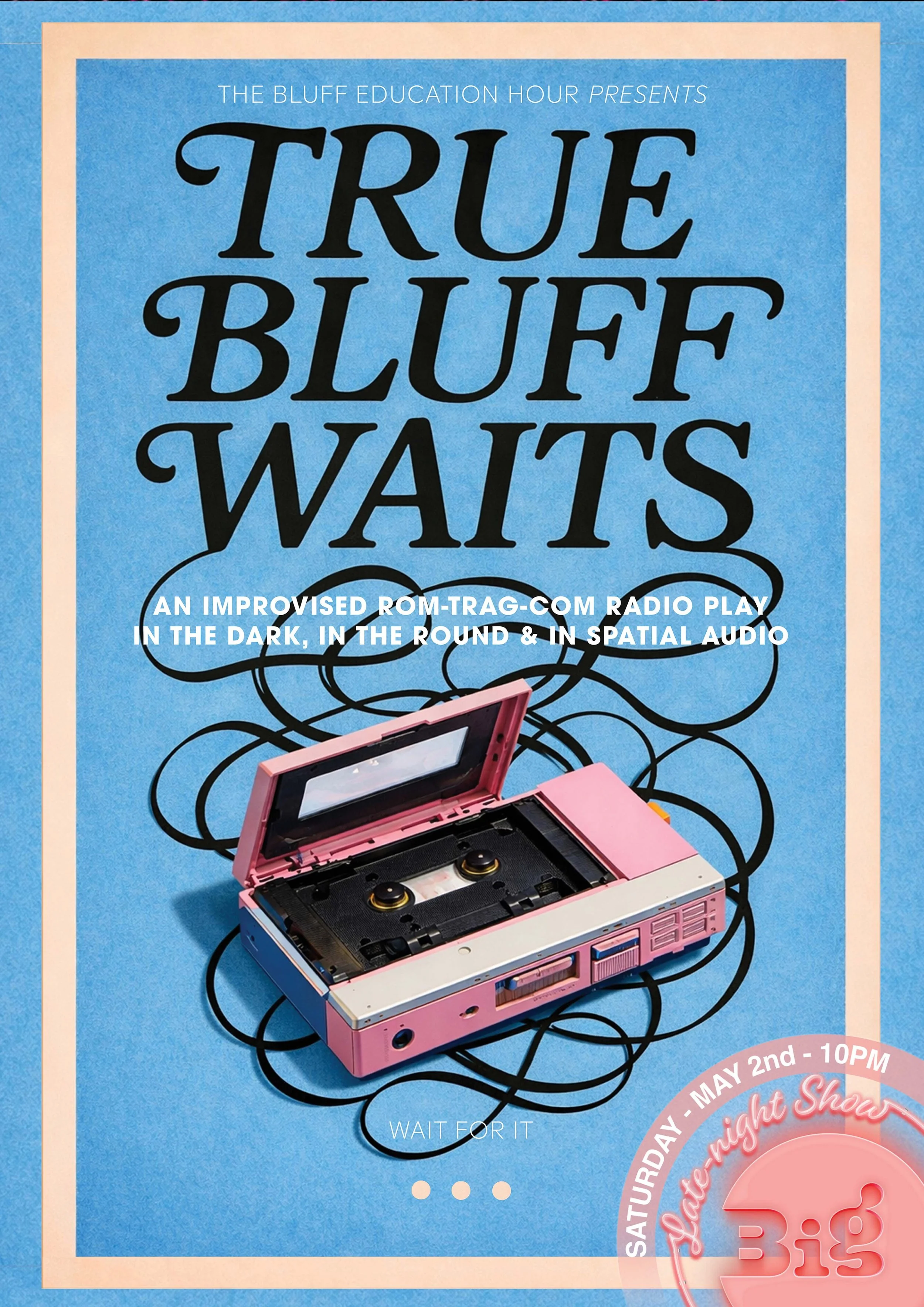 True Bluff Waits