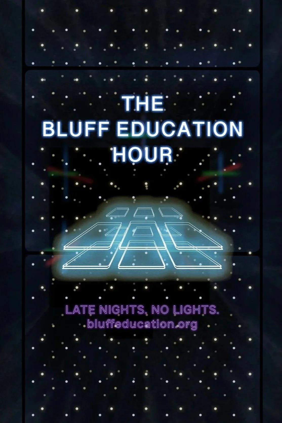 The Bluff Education Hour Presents: