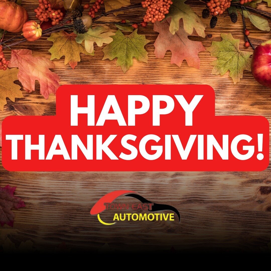 We are CLOSED today. We are grateful for your loyalty and wish you a very Happy Thanksgiving!

☎️ (214) 484-7900
📍 2816 Town Centre Dr, Mesquite, TX 75150
💻 towneastautomotive.com
.
.
.
#towneastautomotive #automotiveservices #automotive #autorepai