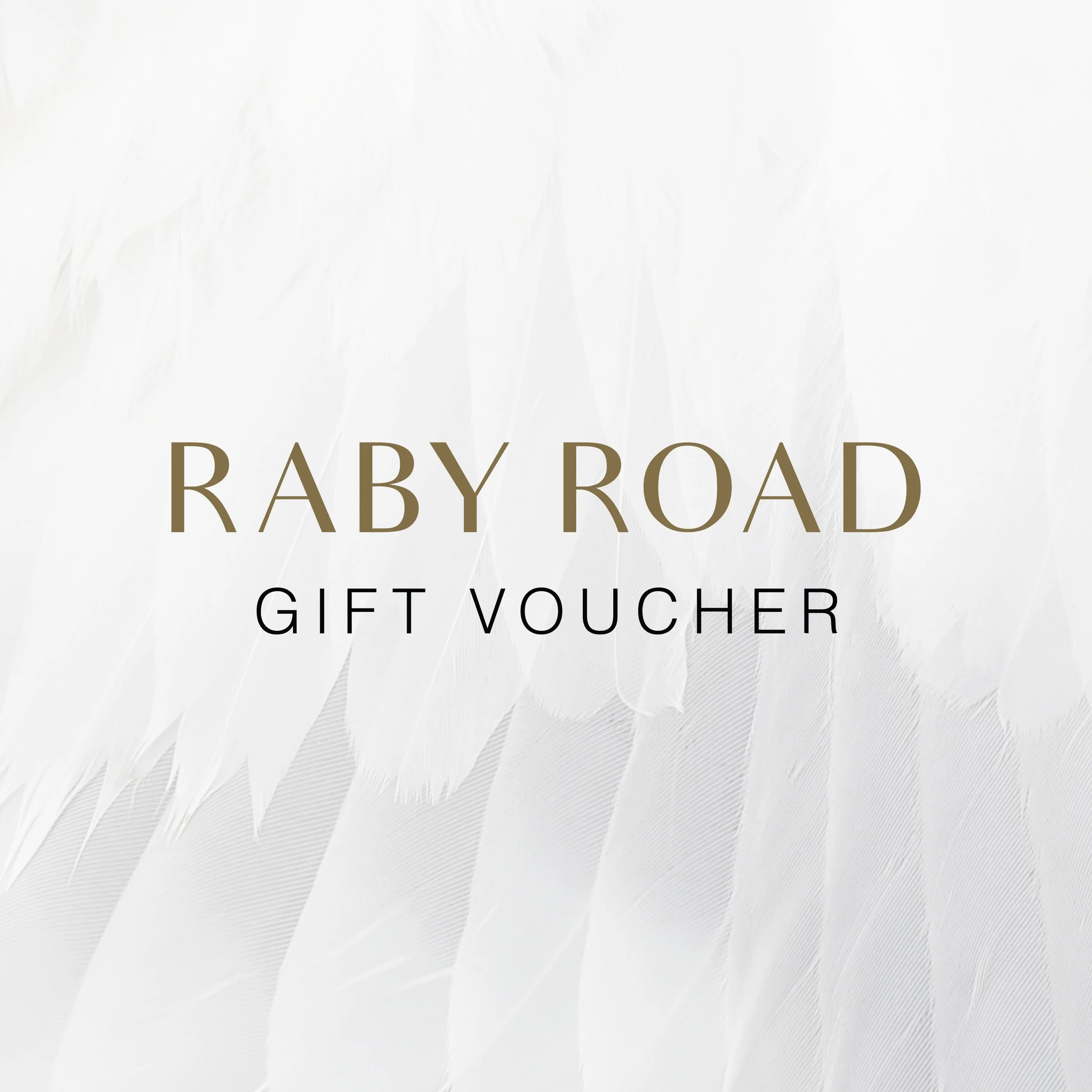 Raby Road Gift Voucher