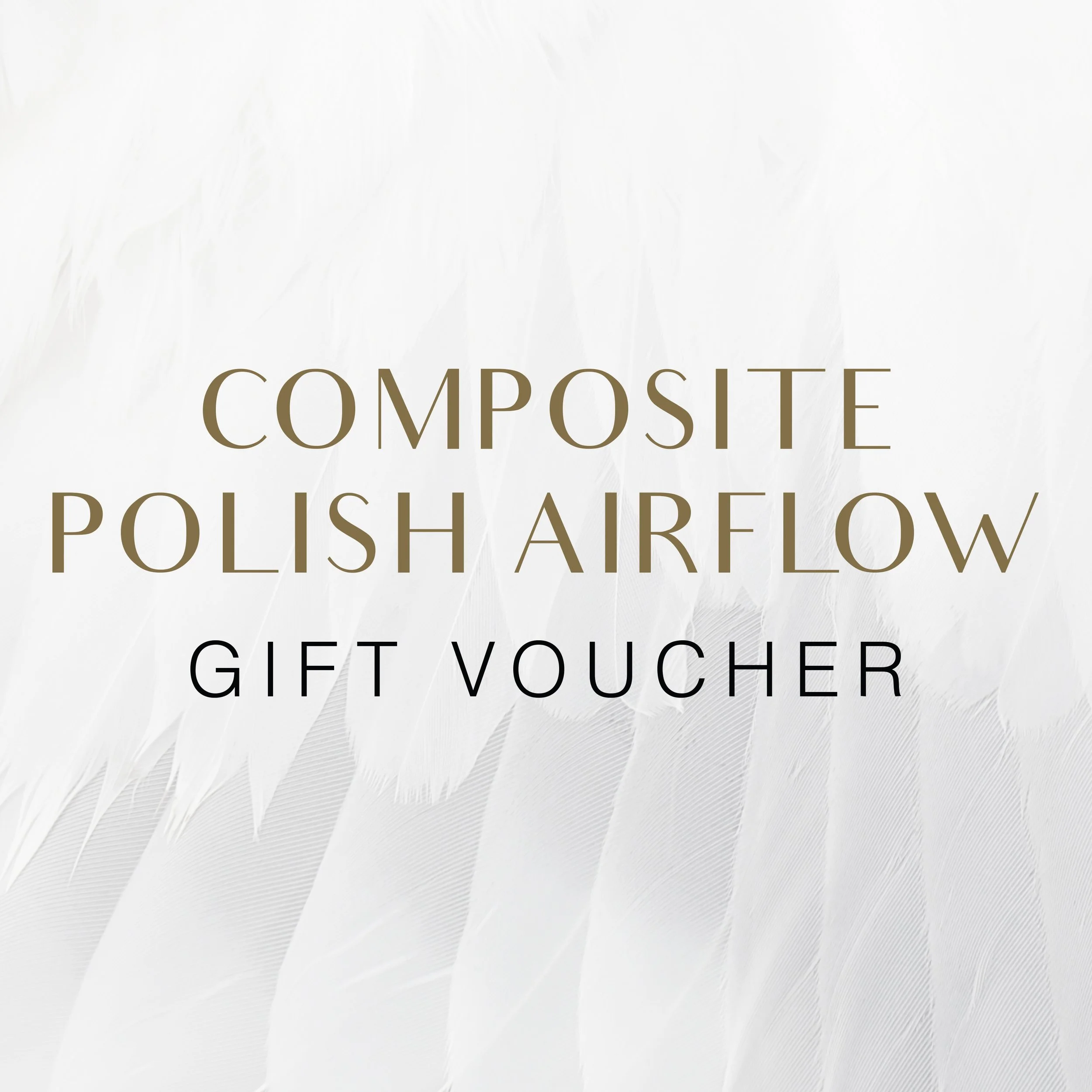 Composite Polish Airflow