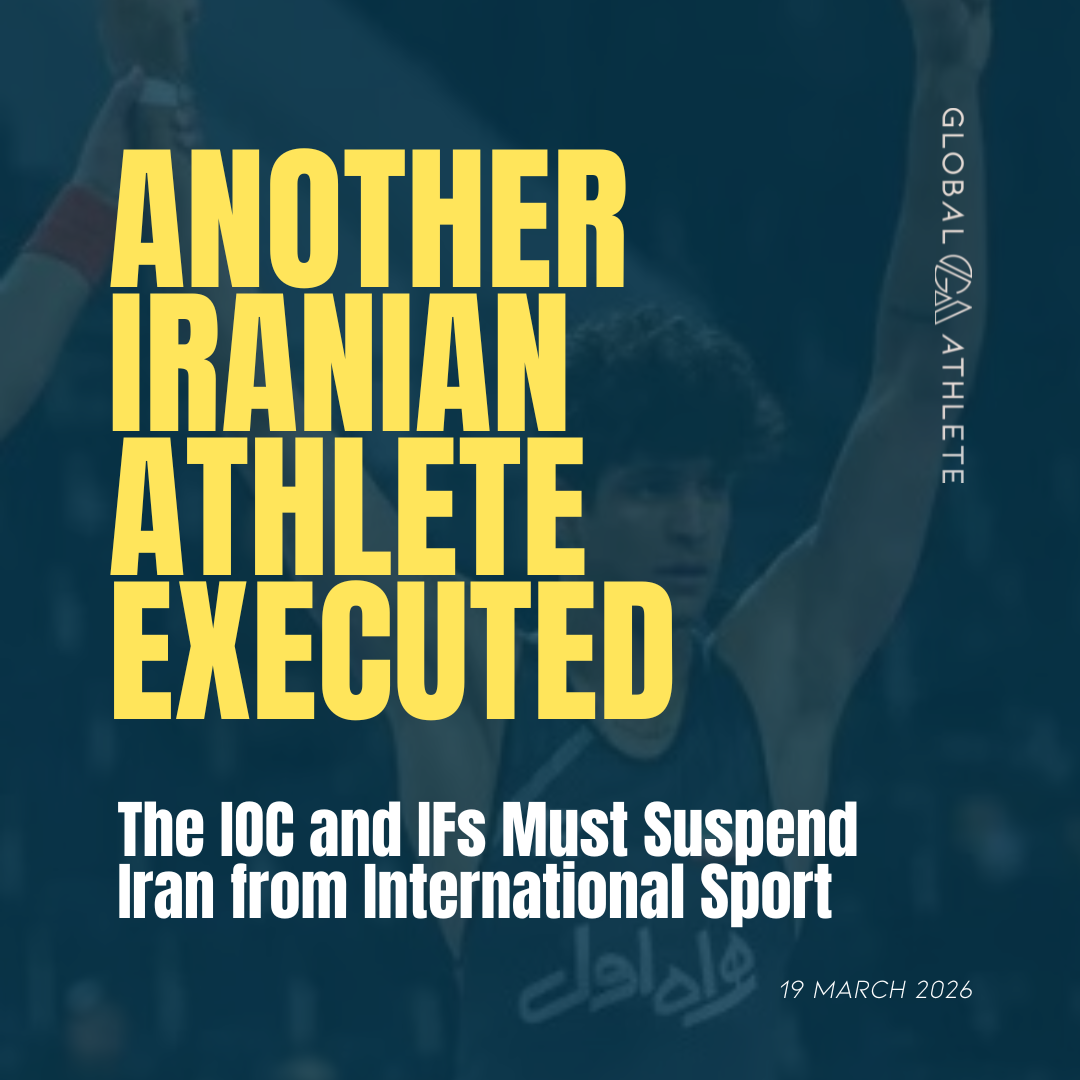 Another Iranian Athlete Executed—The IOC and IFs Must Suspend Iran from International Sport
