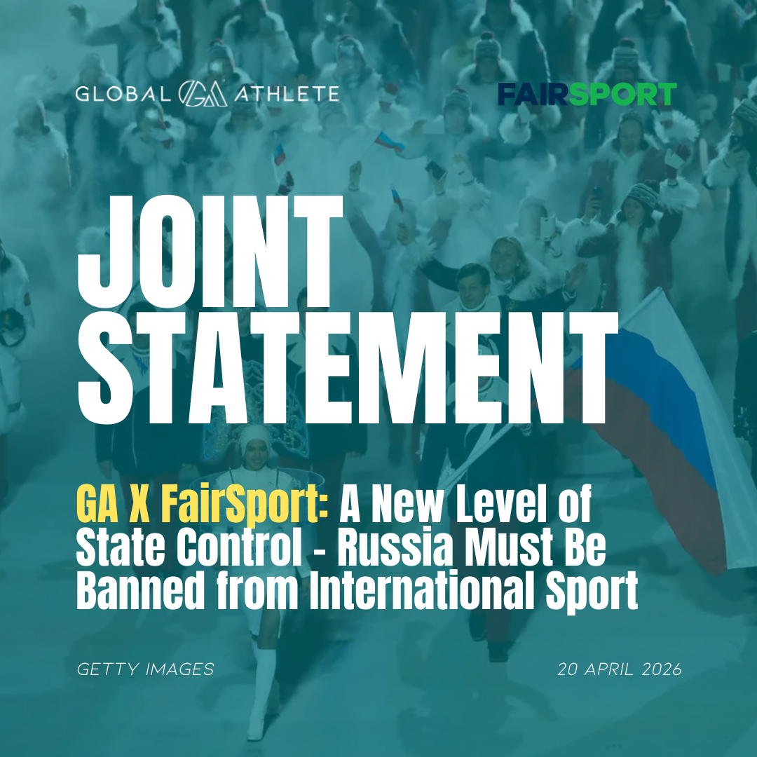 Joint Statement Global Athlete X FairSport: A New Level of State Control - Russia Must Be Banned from International Sport