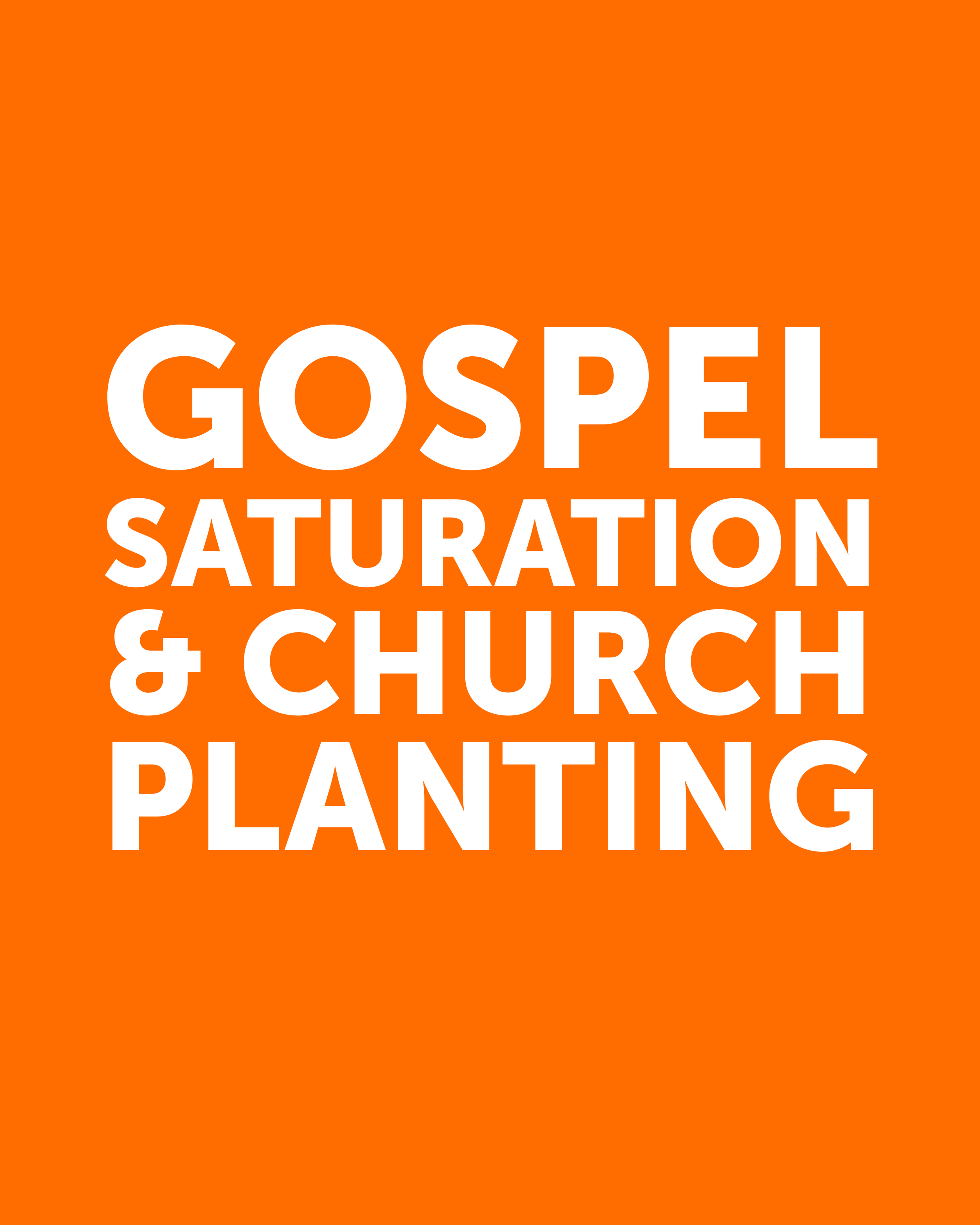 Gospel Saturation &amp; Church Planting