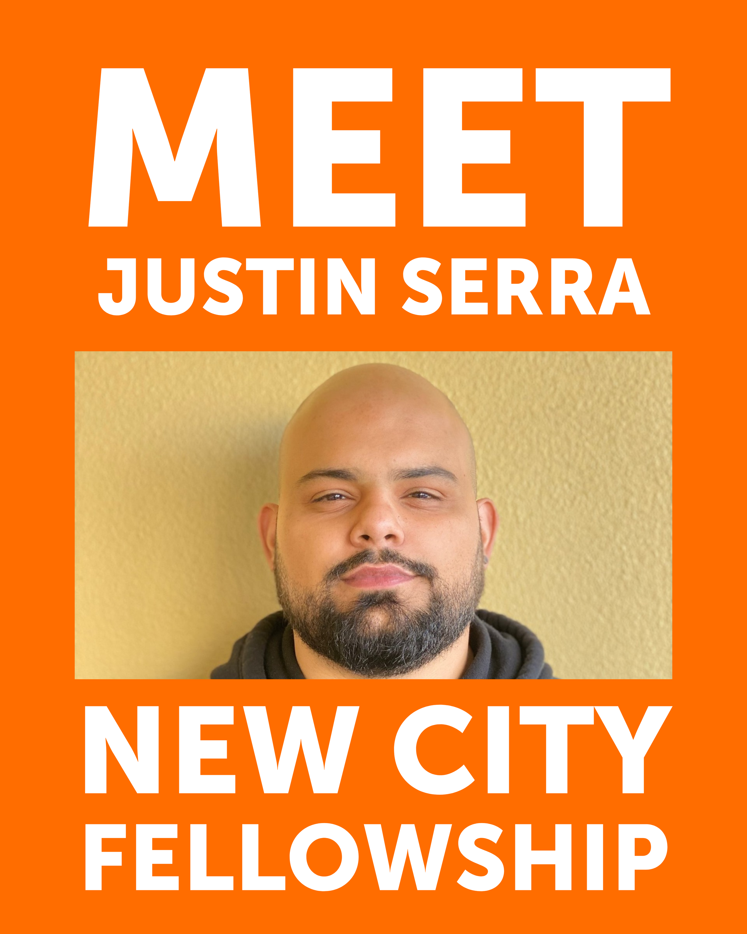 Meet Justin Serra | New City Fellowship
