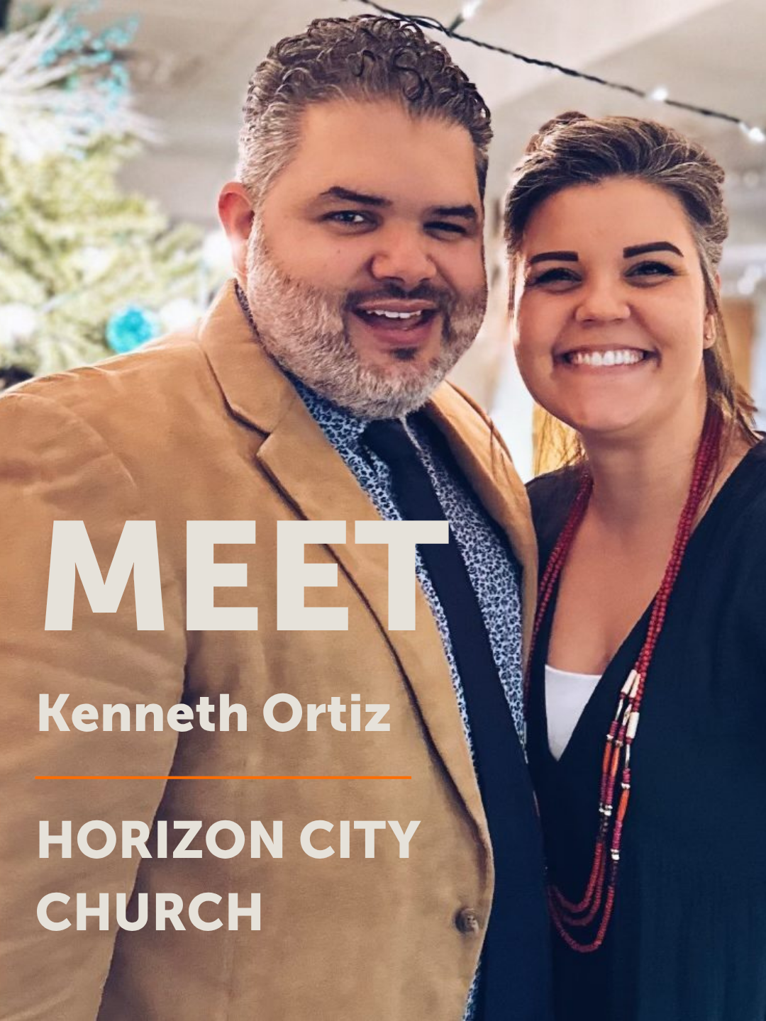 Meet Kenneth Ortiz | Horizon City Church