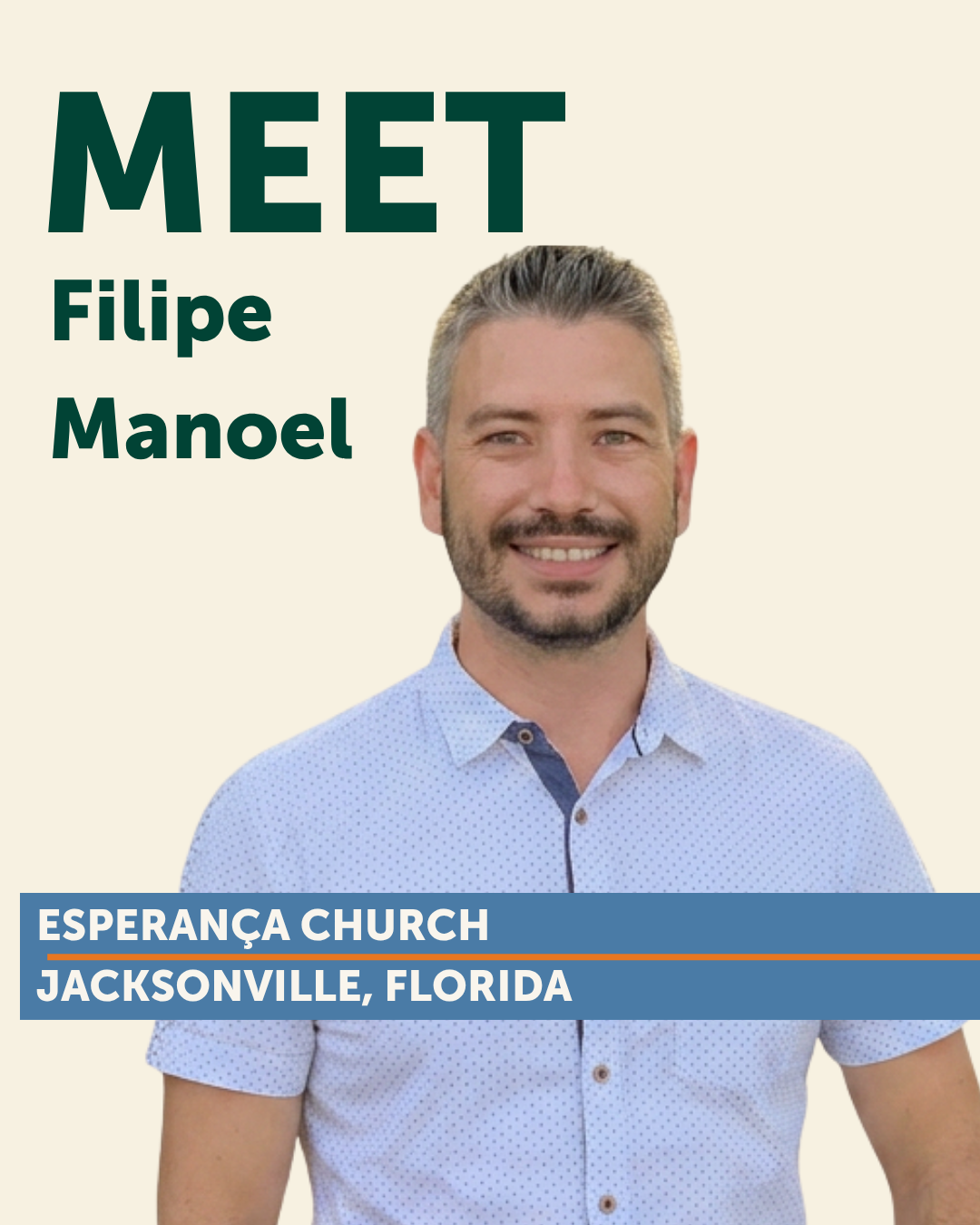Meet Filipe Manoel | Esperança Jacksonville