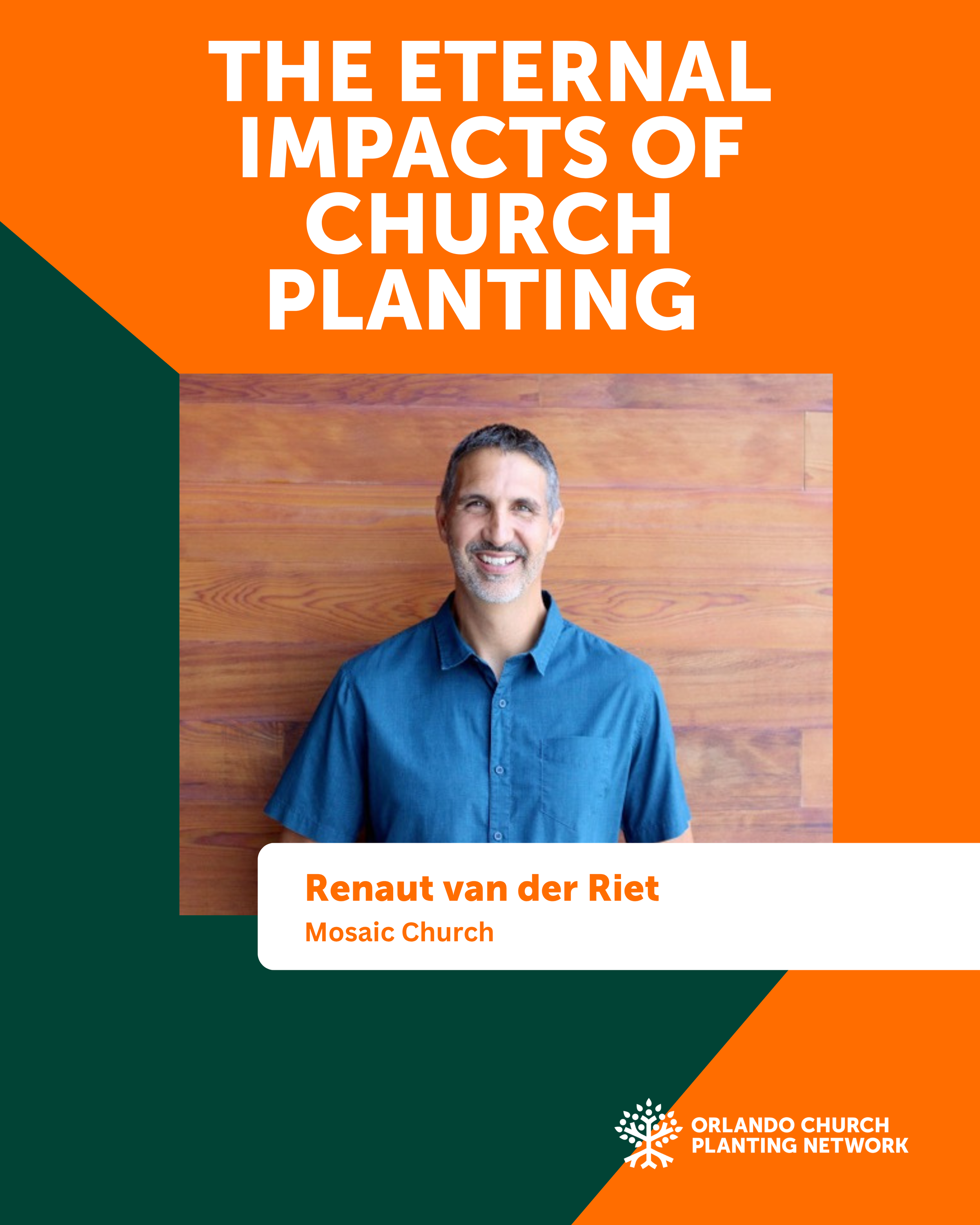 The Eternal Impacts Of Church Planting | Renaut van der Riet