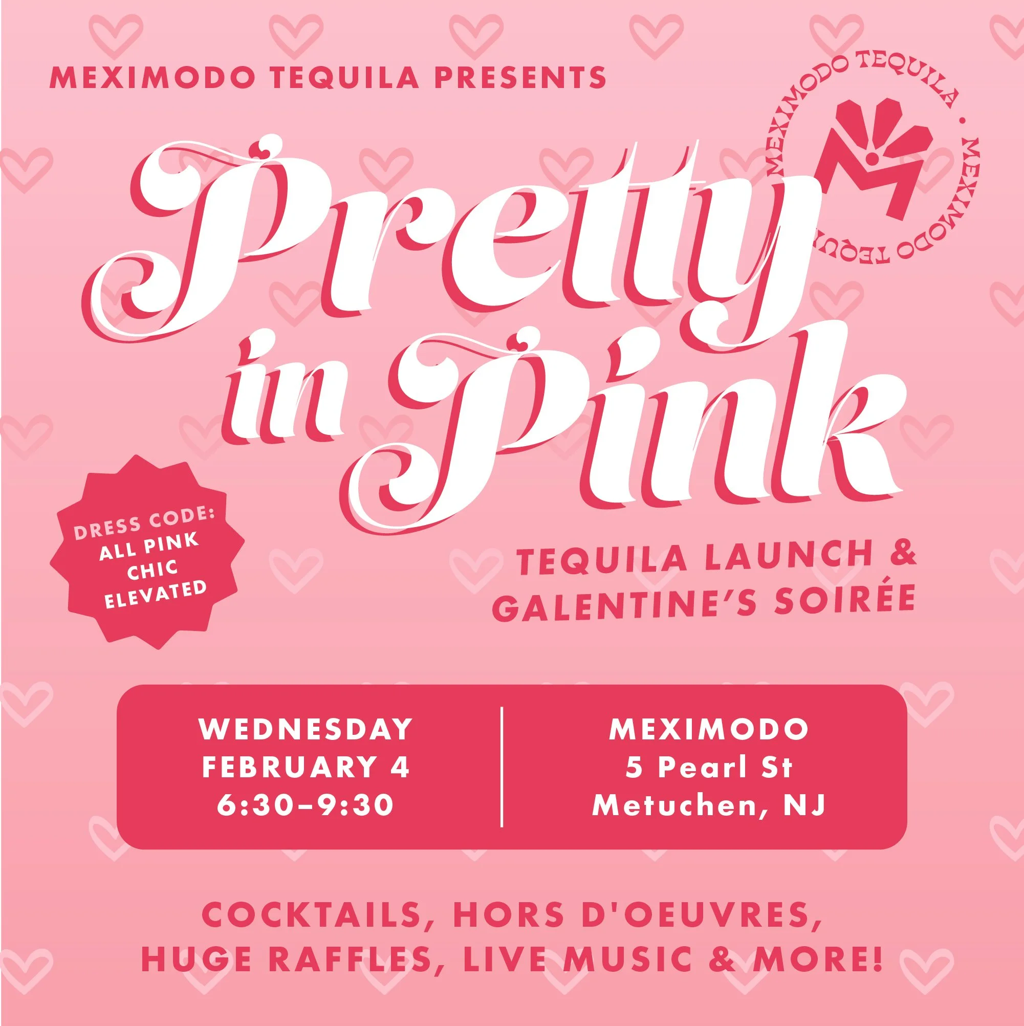 Pretty in Pink Metuchen: Tequila Launch & Galentine’s Soirée