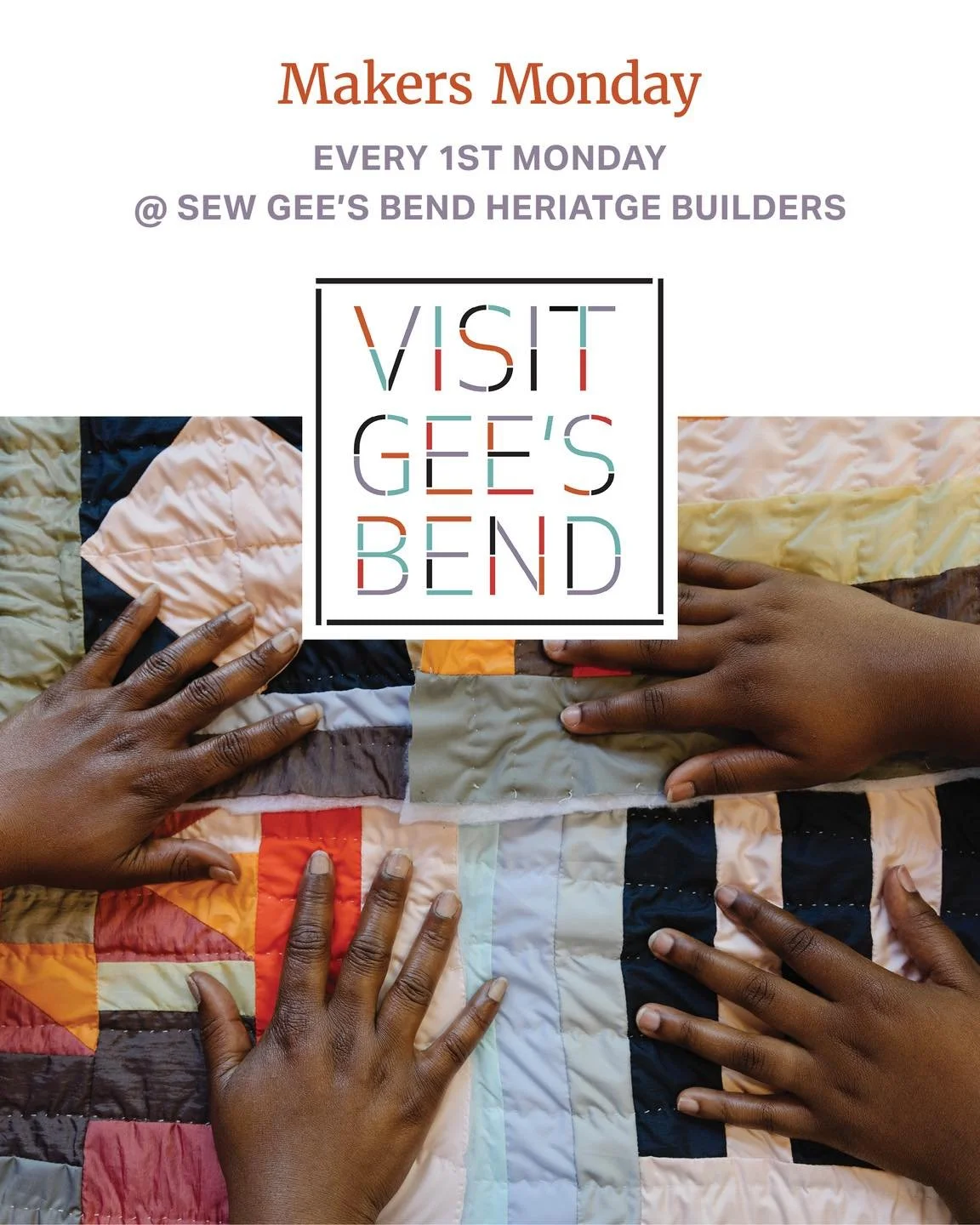 Makers Monday in Gee&rsquo;s Bend

Hosted by Sew Gee&rsquo;s Bend Heritage Builders, Makers Monday is a monthly gathering centered on creativity, storytelling, and community knowledge-sharing. Taking place on the first Monday of each month from 1:00&
