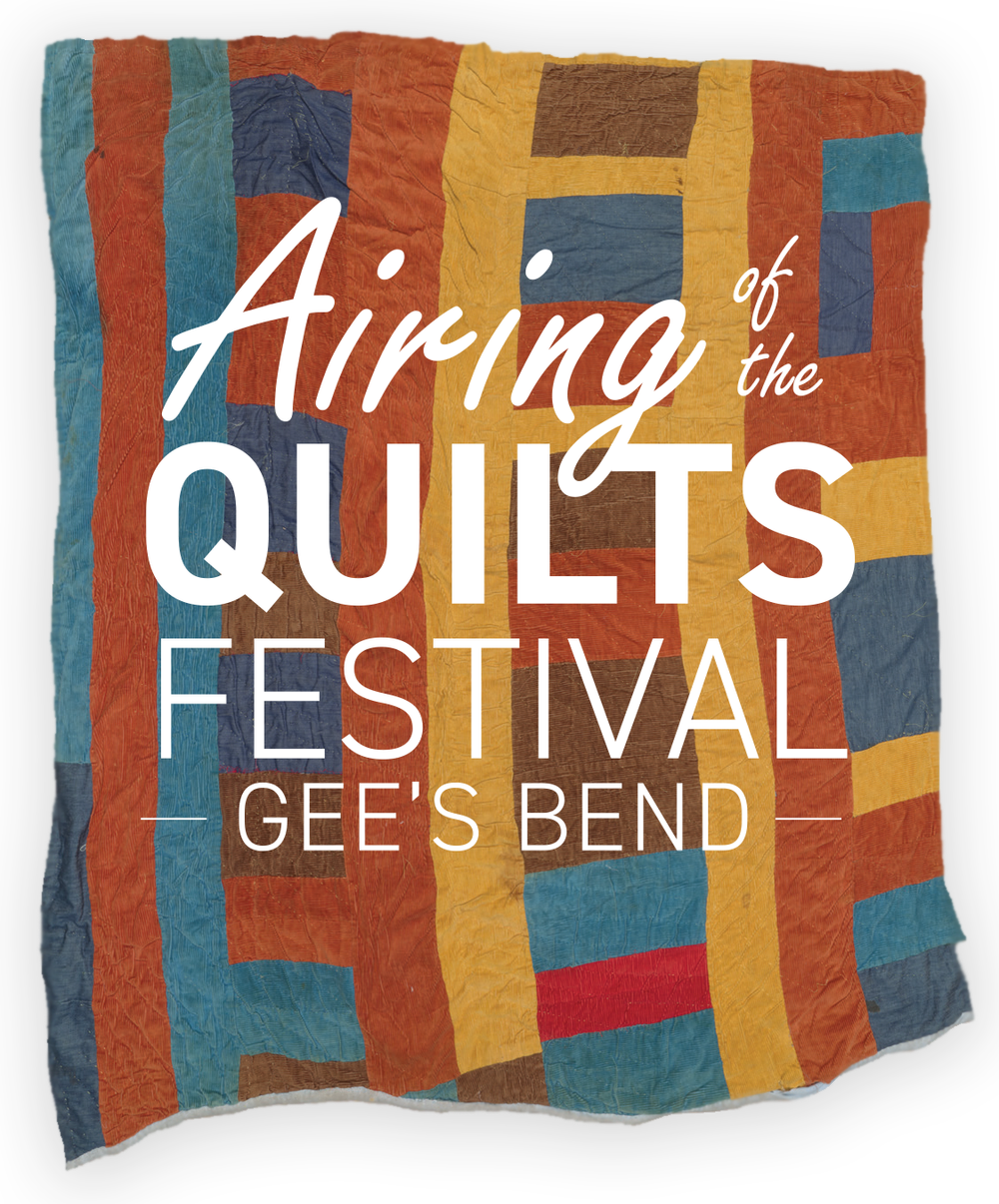 Airing of the Quilts Festival • Gee's Bend, AL