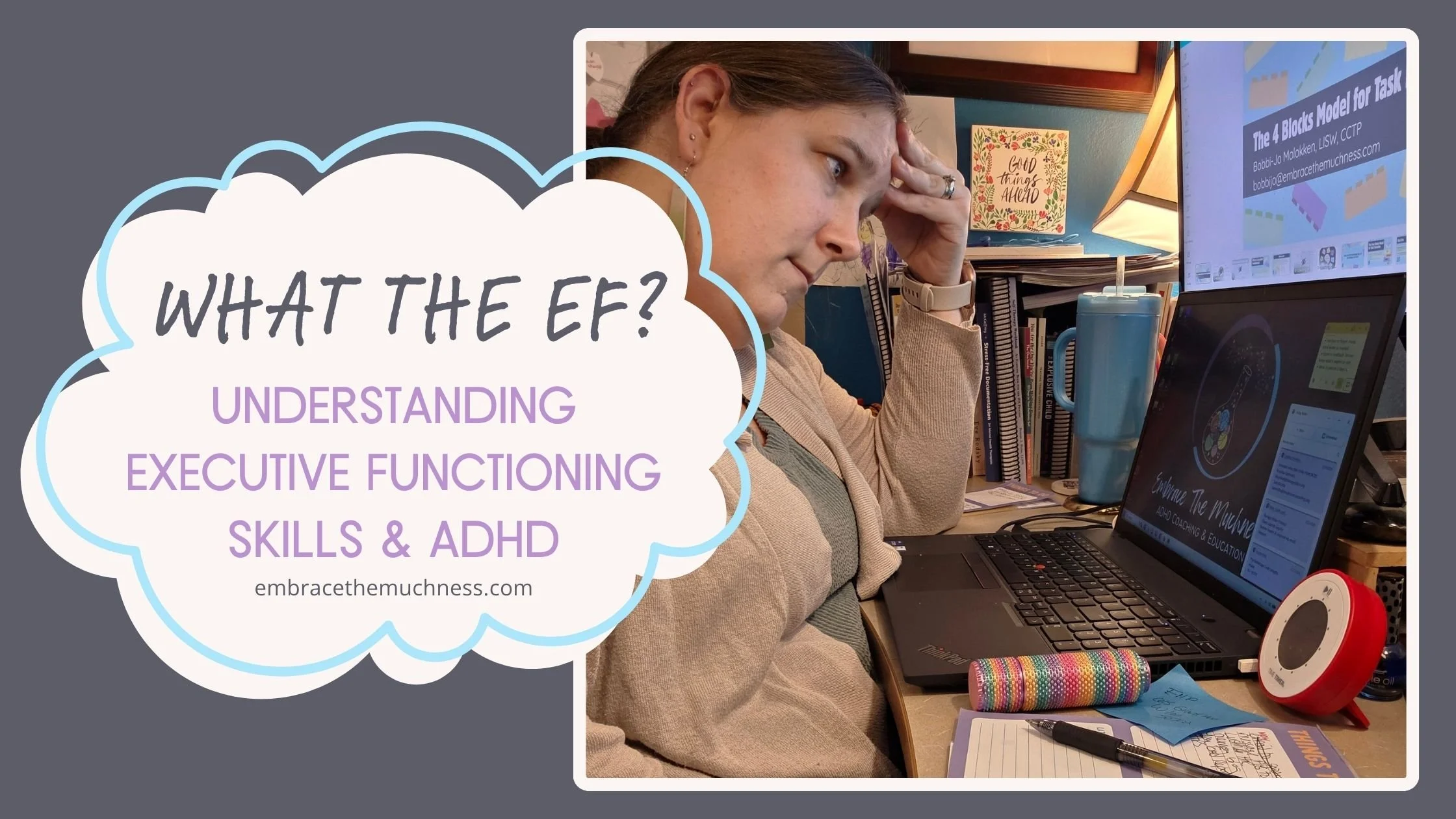 What the EF? Understanding Executive Functioning Skills and ADHD