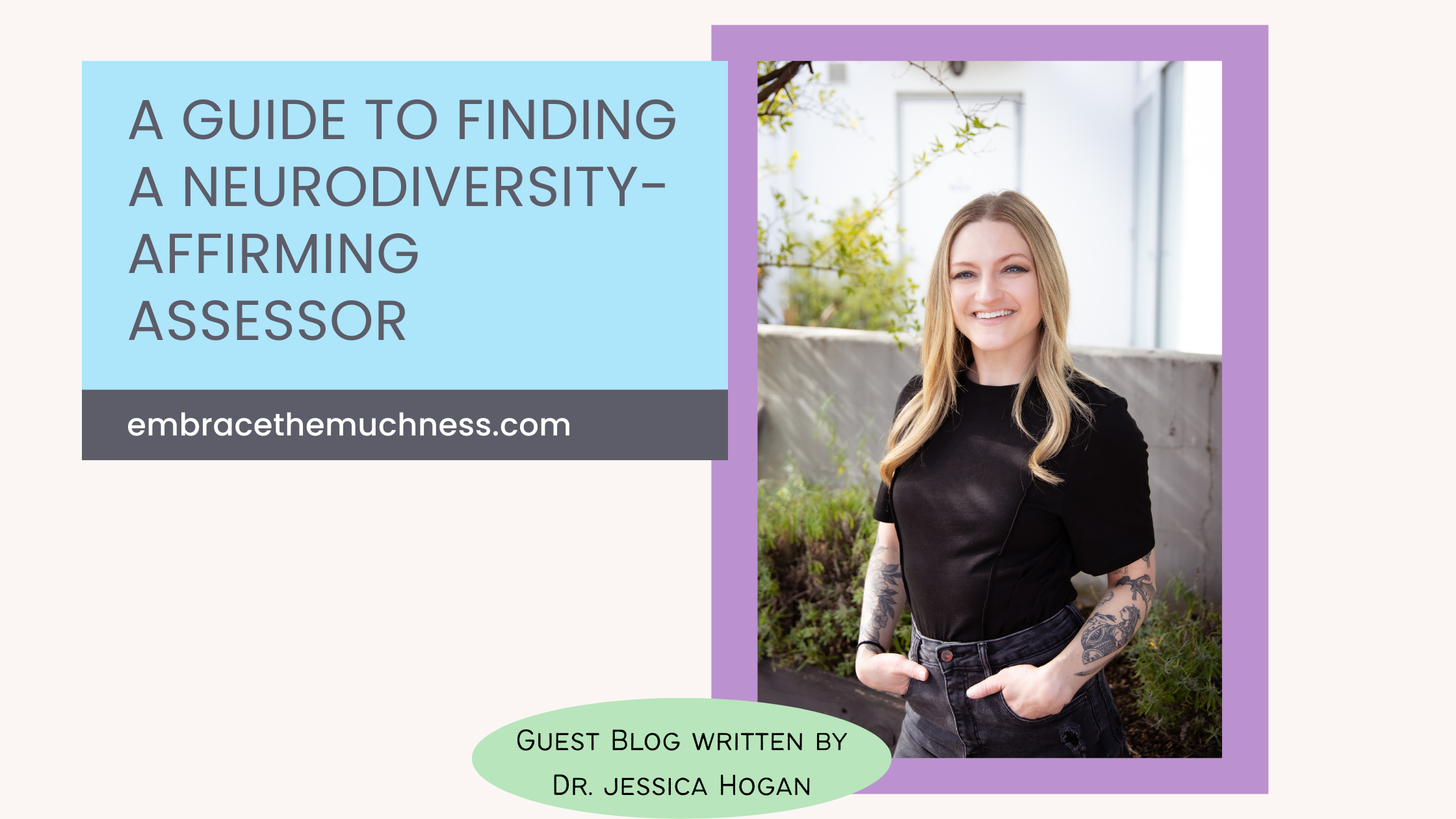 A Guide to Finding a Neurodiversity-Affirming Assessor
