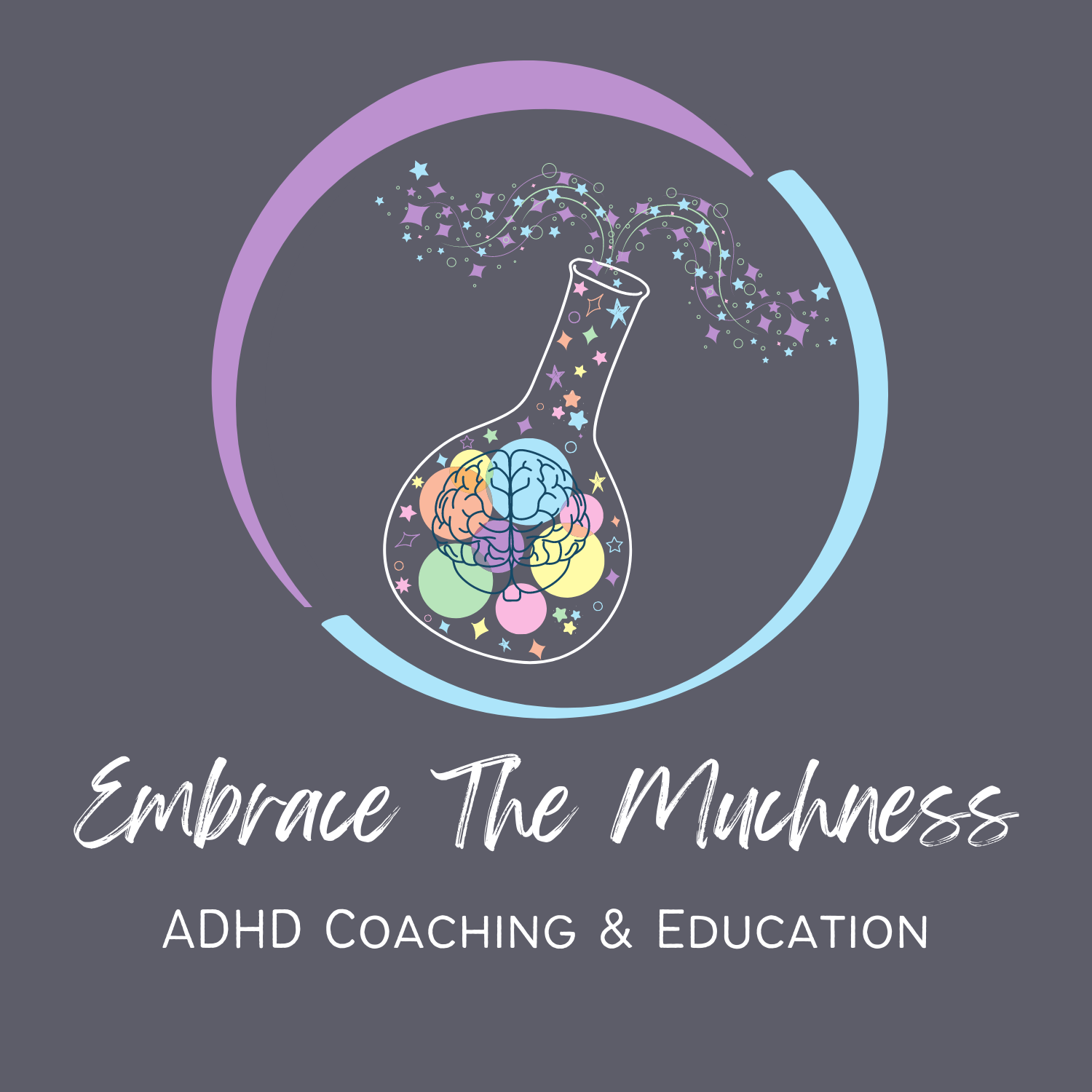 Embrace the Muchness LLC - ADHD Coaching, Professional Development, Consultation