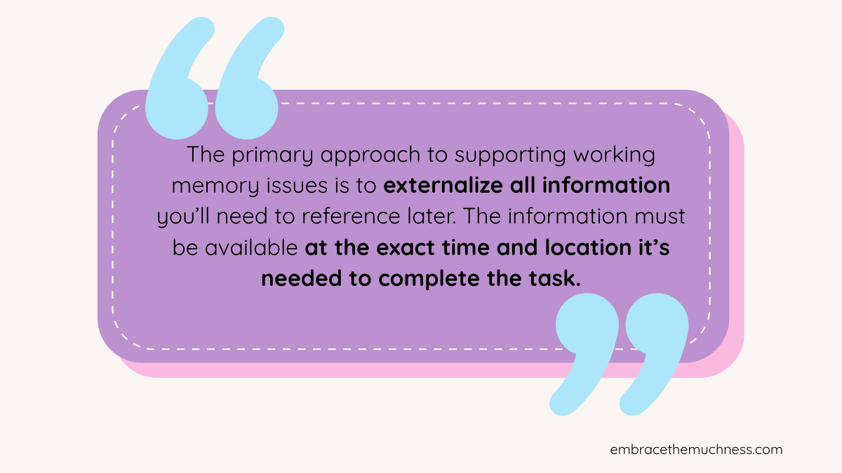 ADHD Working Memory, externalize information
