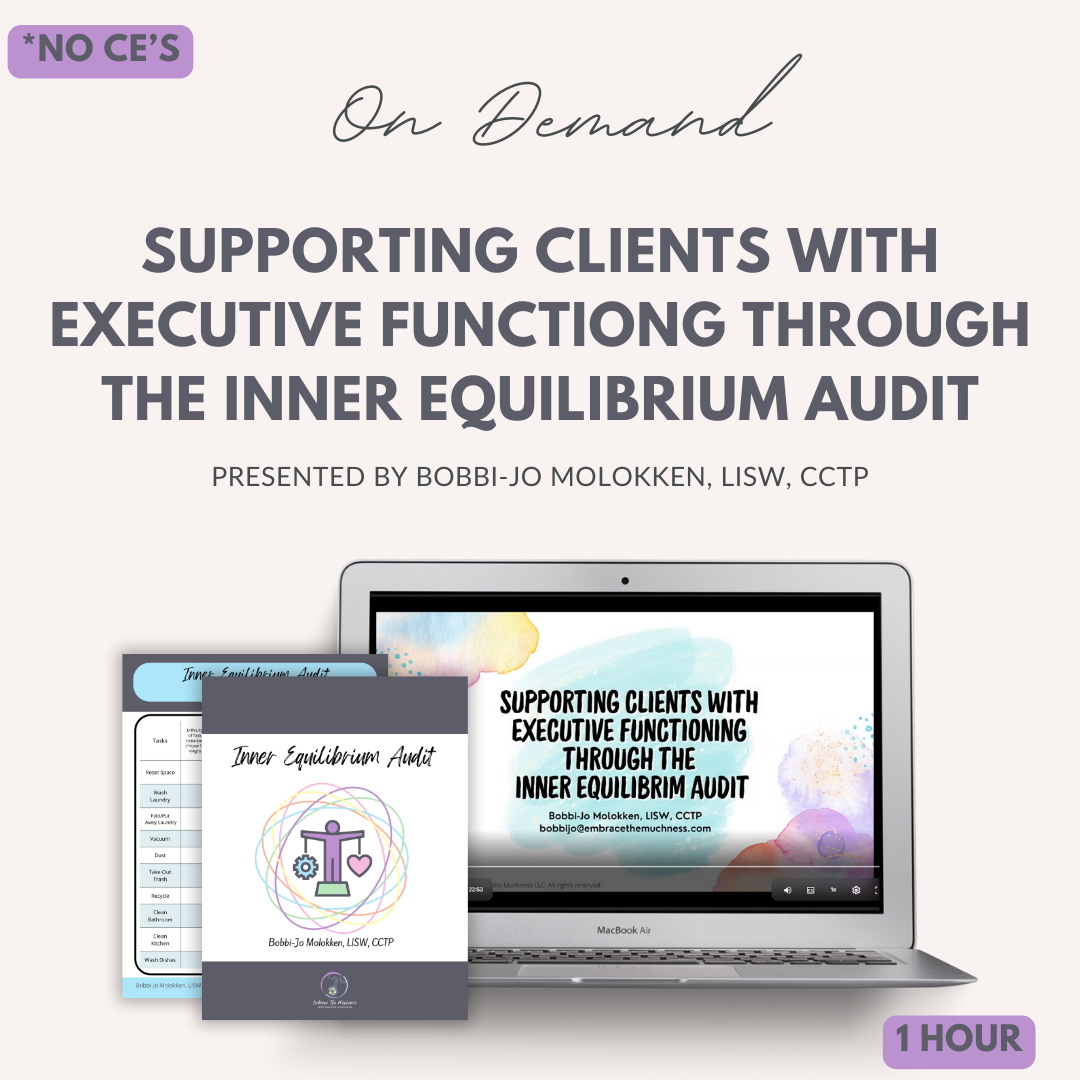 Inner Equilibrium Audit Training - Executive Functioning