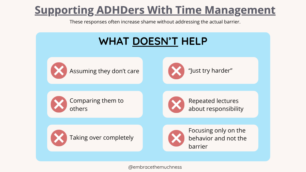 Supporting ADHDers with Time Management, What Doesn't Help.