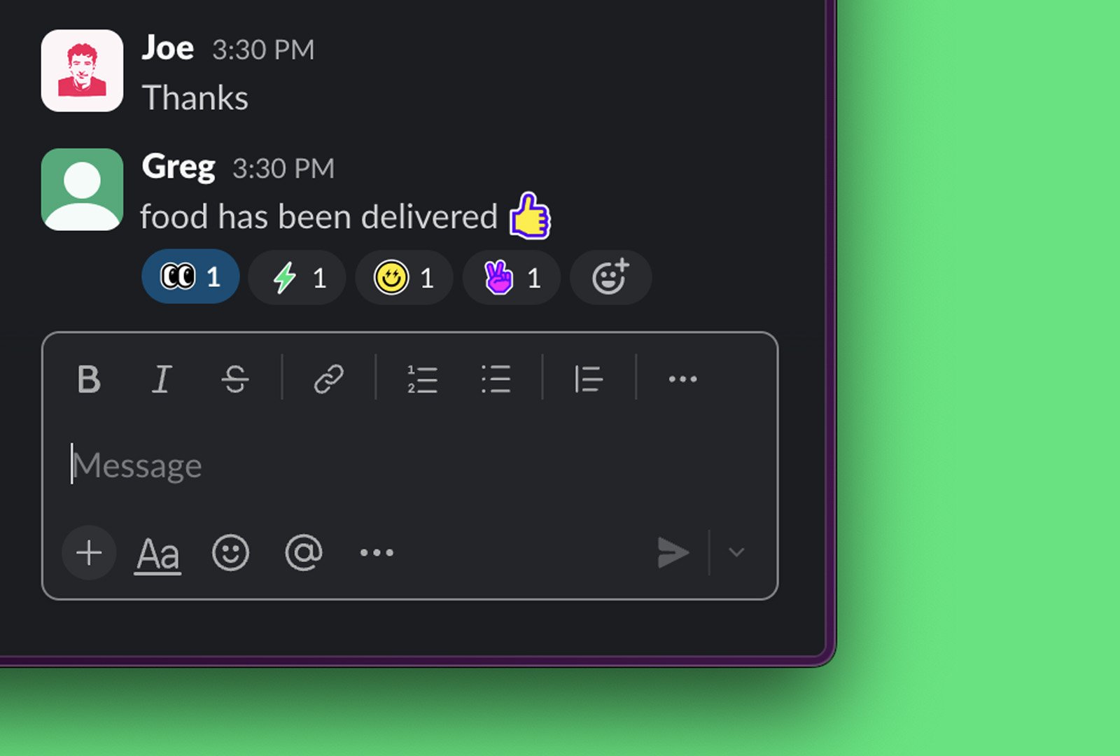 I added them onto Slack so people could use them to react to messages