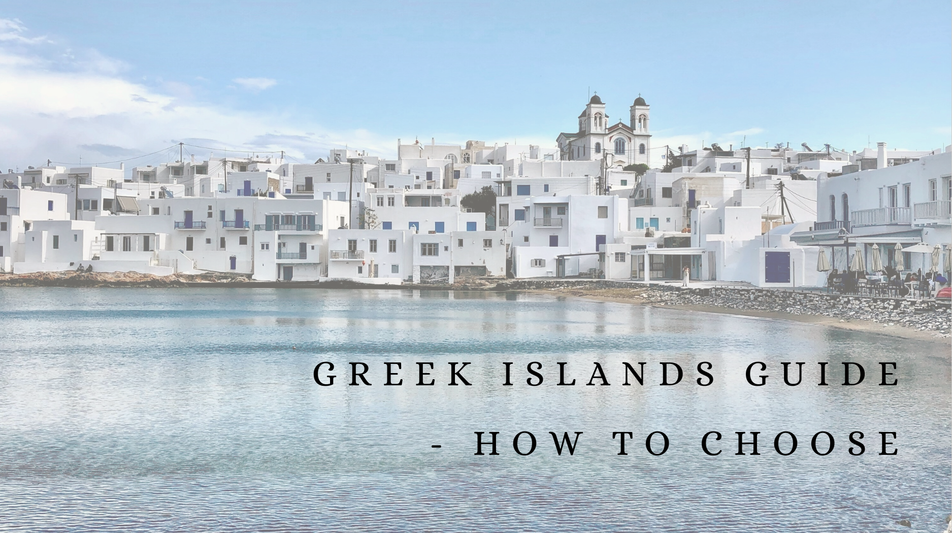 Greece Travel Guide