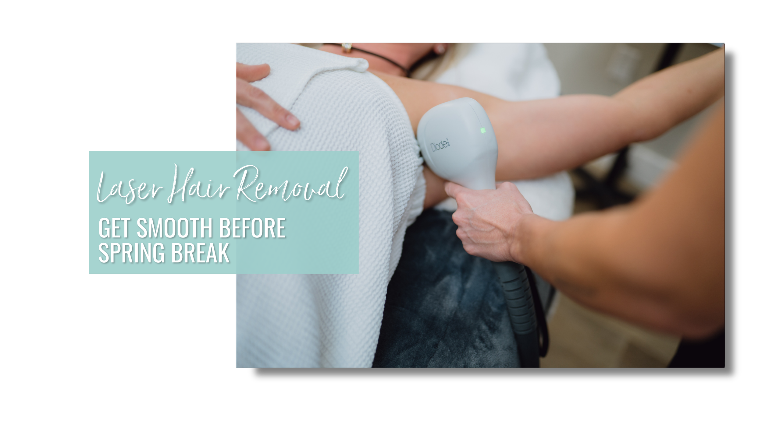 Laser Hair Removal in Winter: Get Smooth Before Spring Break