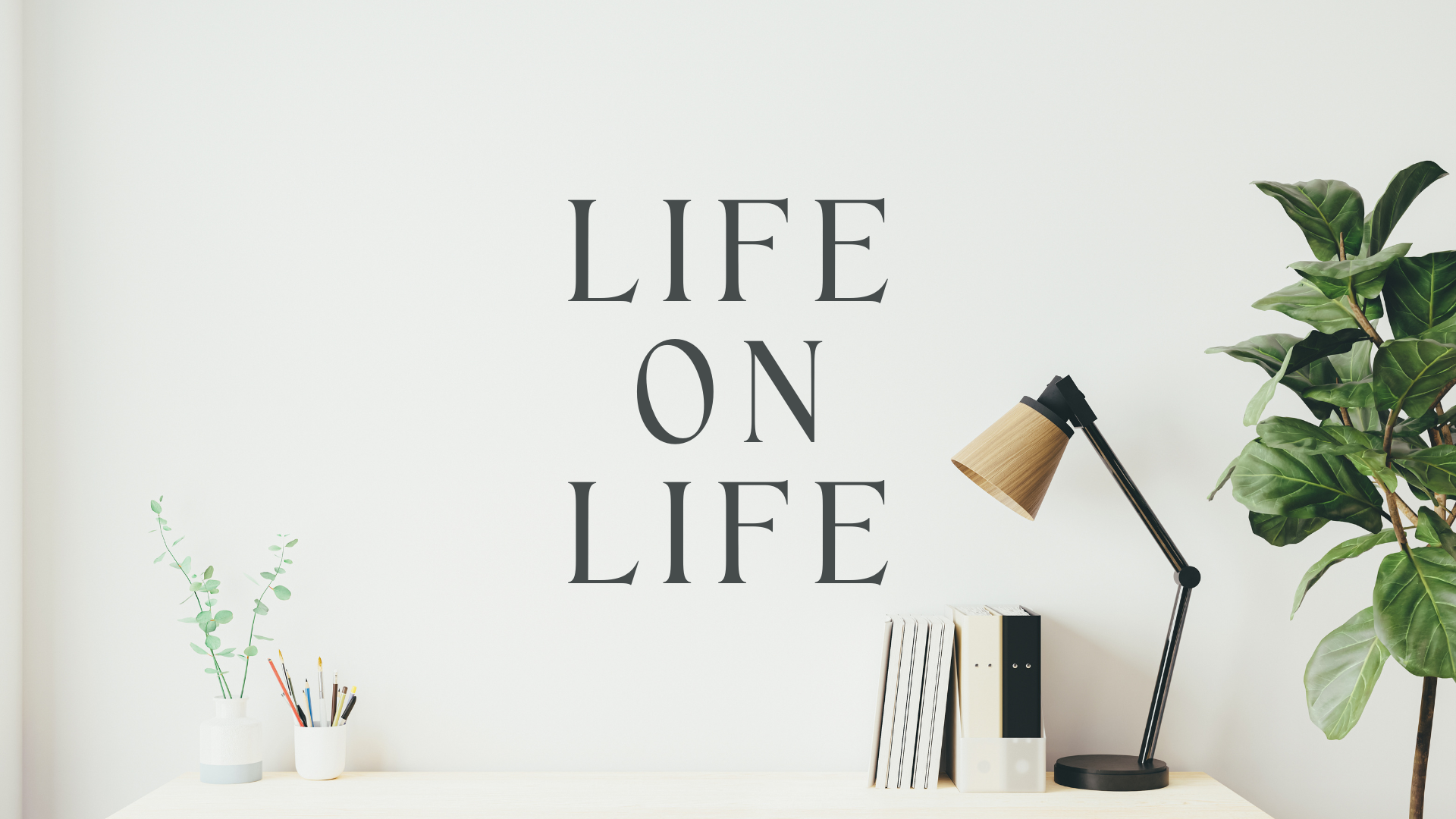 Life on Life Signups