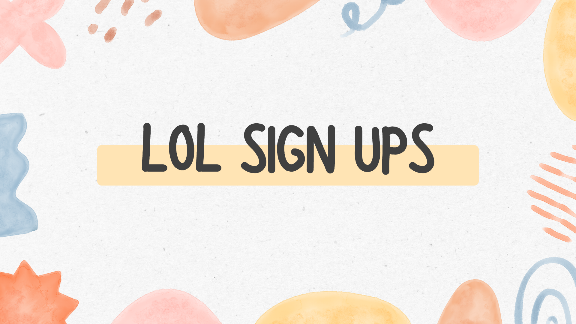 Sign Up For LOL!
