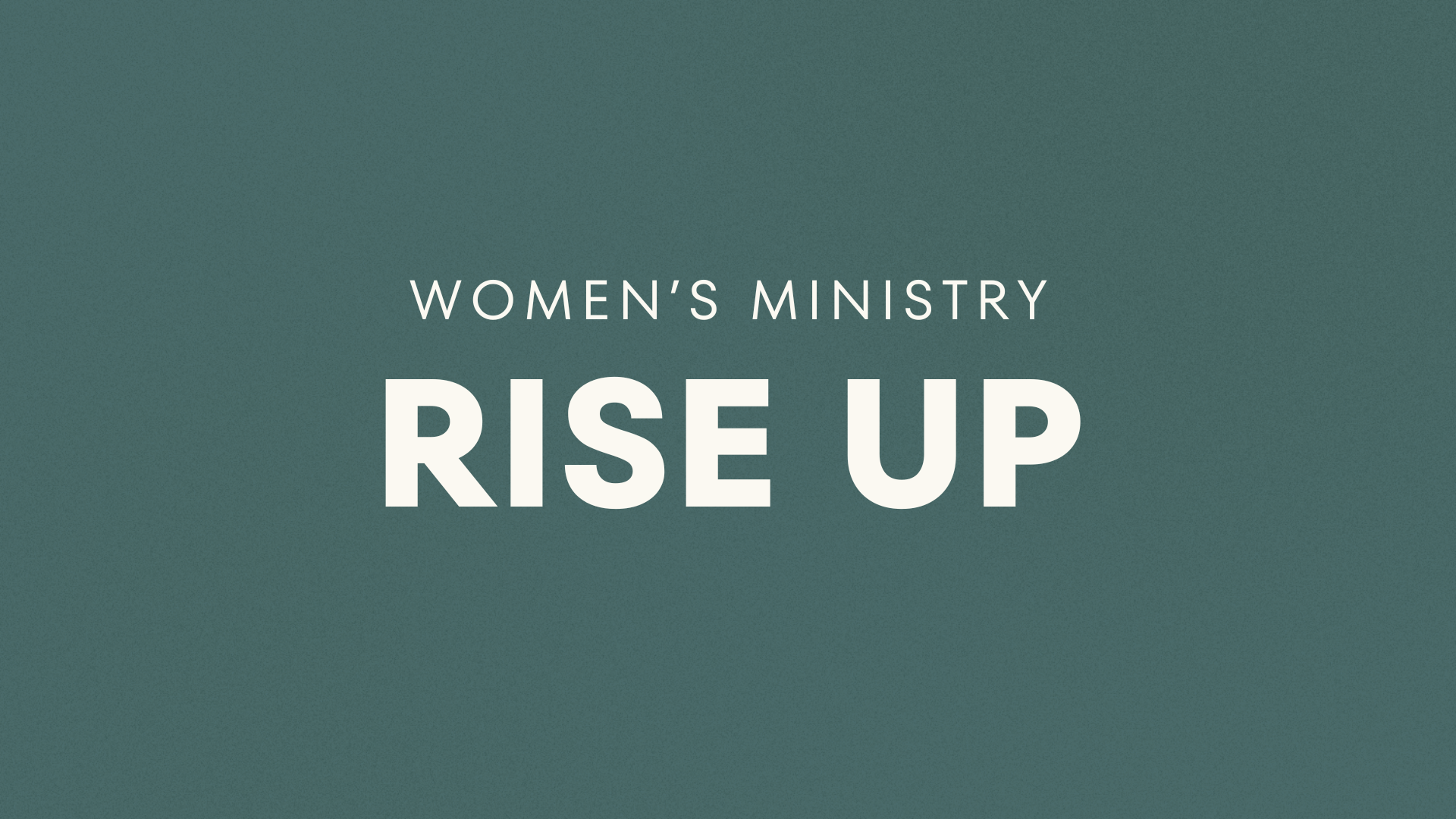 Women's Ministry Rise Up Seminar
