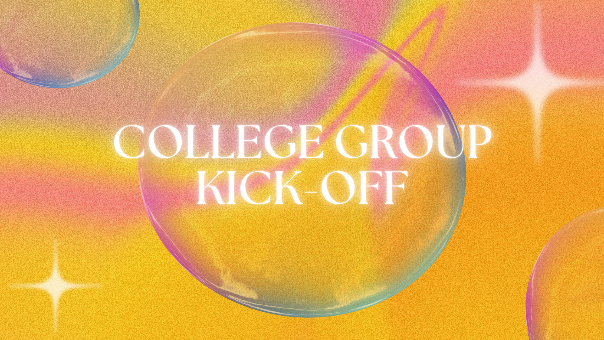 College Group Kick-Off