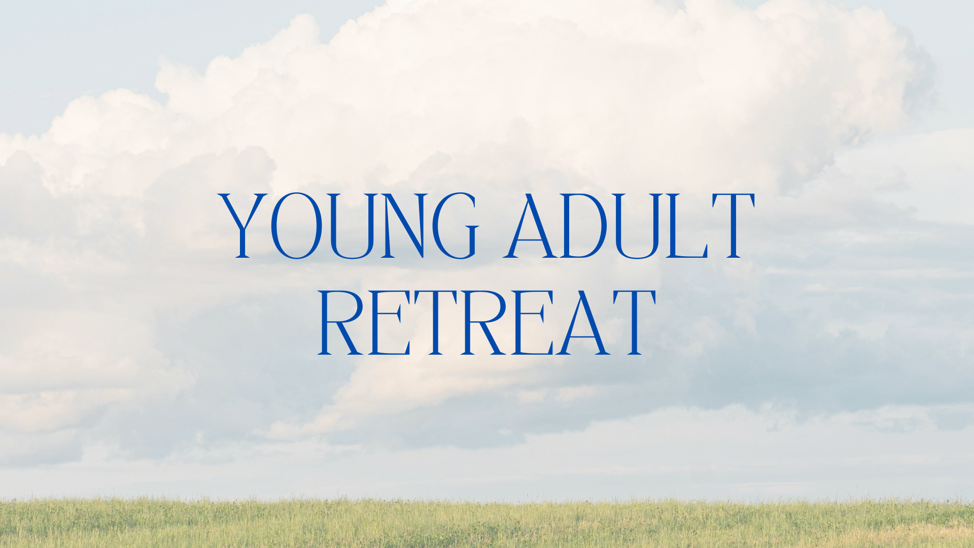 Young Adult Retreat