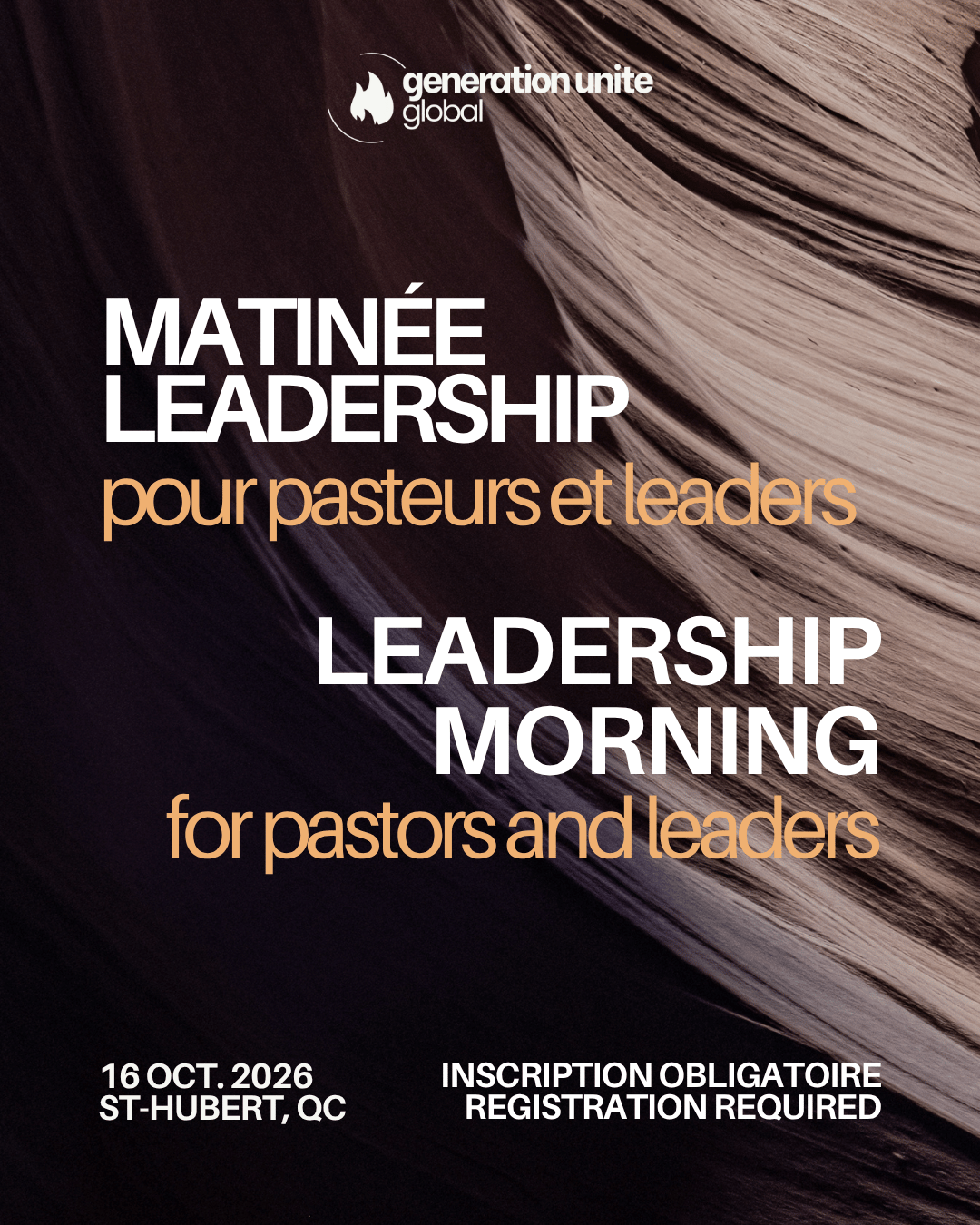 Affiche promotionnelle pour une matinée leadership pour pasteurs et leaders, organisée par génération unite global, le 16 octobre 2026 à St-Hubert, QC, avec inscription obligatoire.