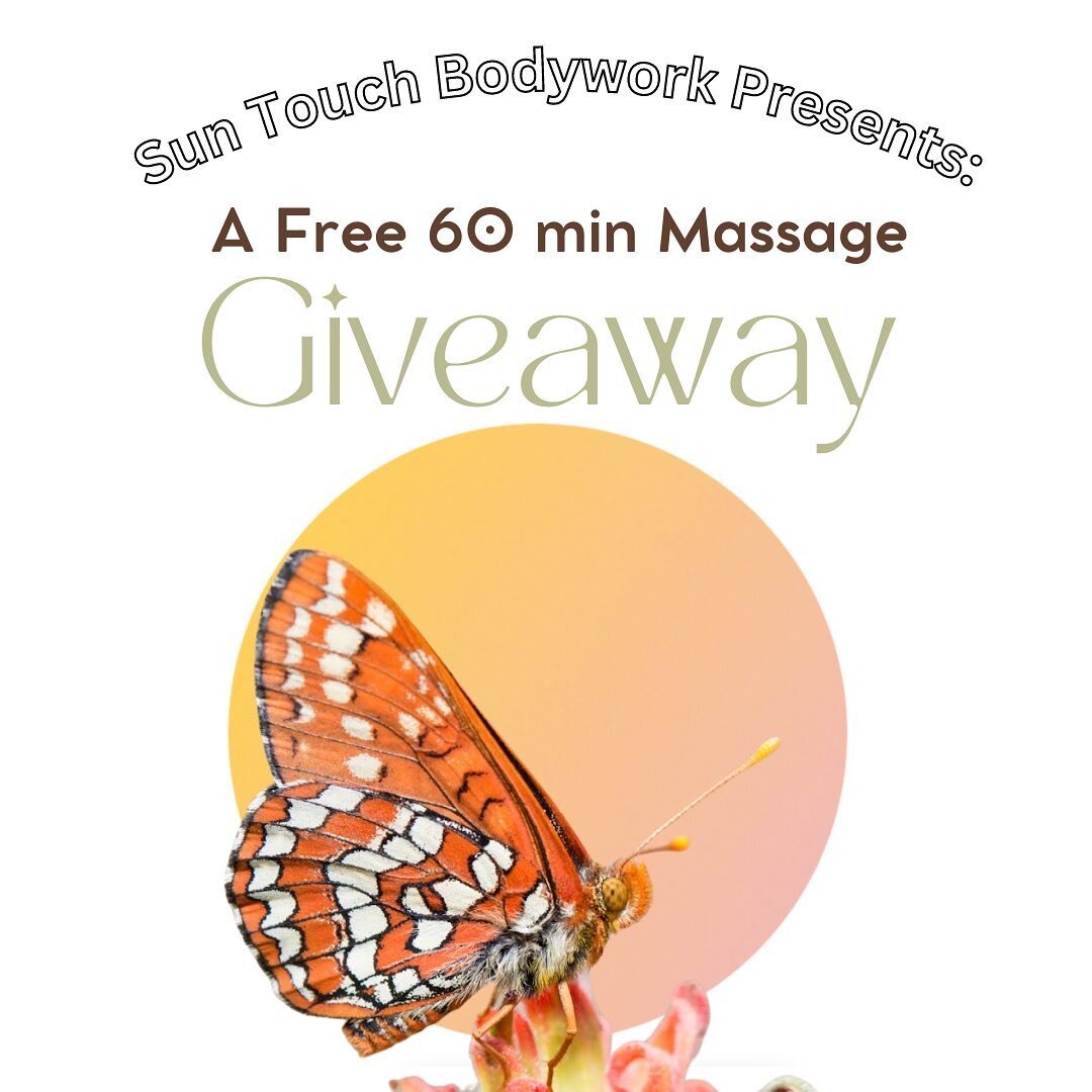 Giveaway! 

🦋A Free 60 min Bodywork Session 🦋

To Enter: 
1. Tag 3 friends in the comments 
2. Follow &amp; Like this post 

For A Second Bonus Entry:
3. Reshare any of my posts and tag @suntouchbodywork 

Winner will be announced: Fri April 21st. 