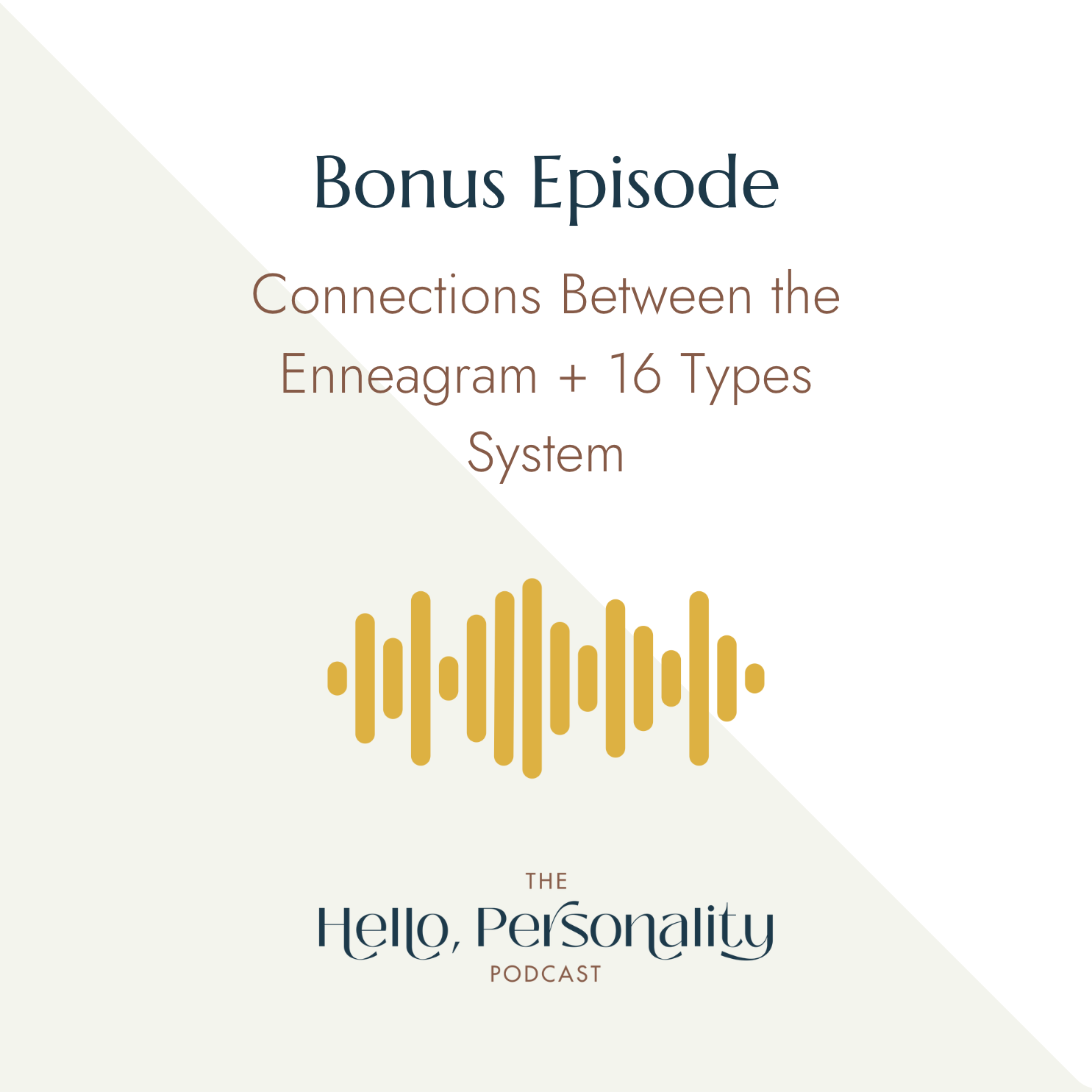              

 
    BONUS EPISODE  - Before Season 3 arrives, enjoy this bonus episode about the most common connections between Enneagram types and the 16 Types system. You'll learn about the connections each Enneagram type has to the 16 Types syst
