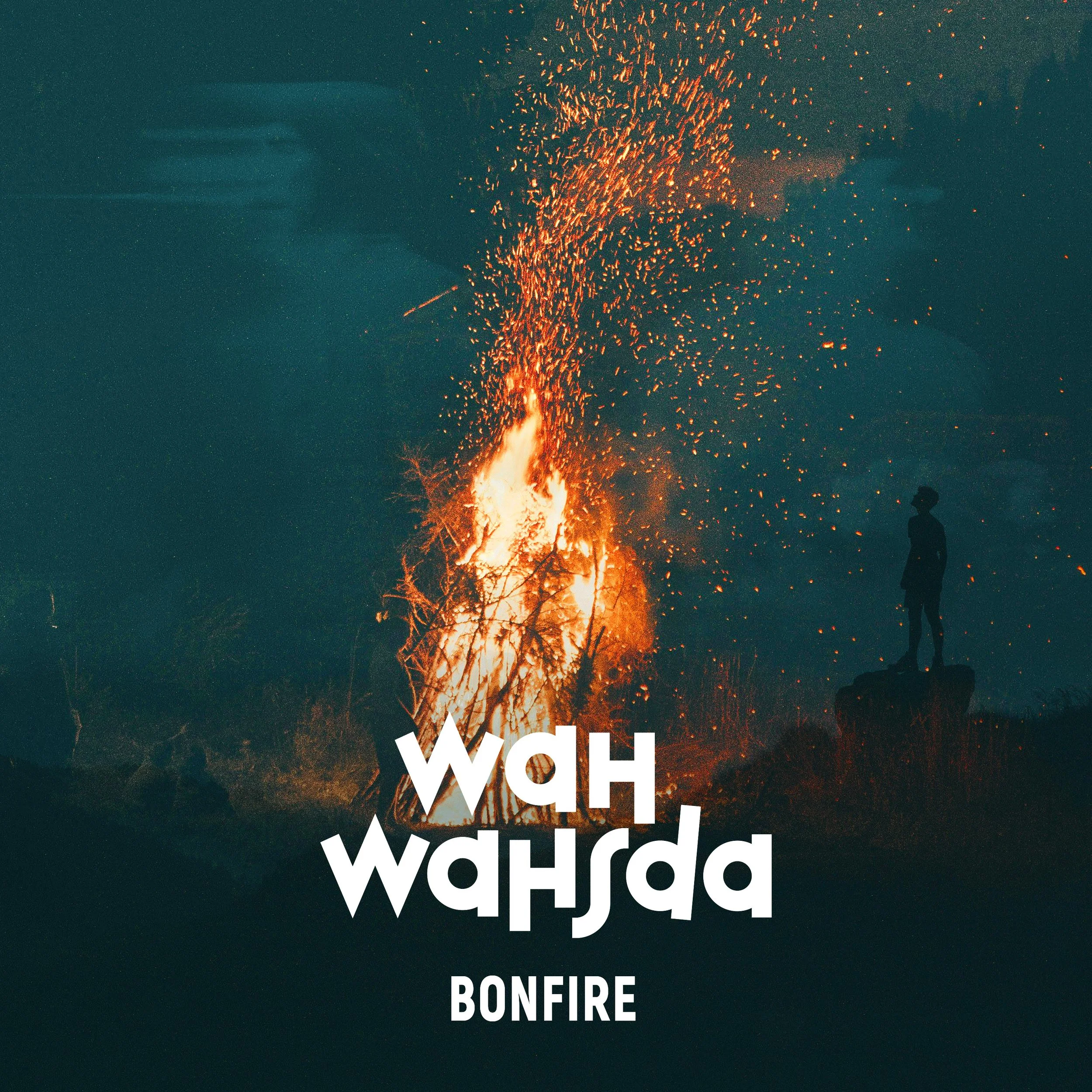 Wahwahsda - Bonfire
