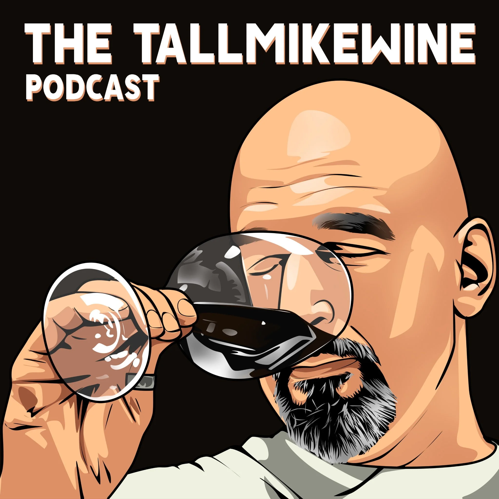 The TallMikeWine Podcast: Wine, Life &amp; a Conversation with Freddy López