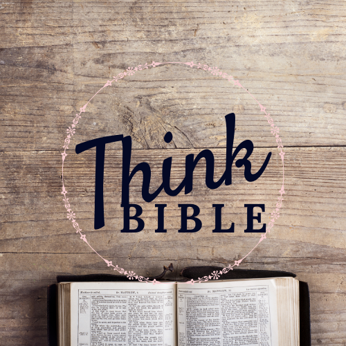 Think Scripture Think Bible