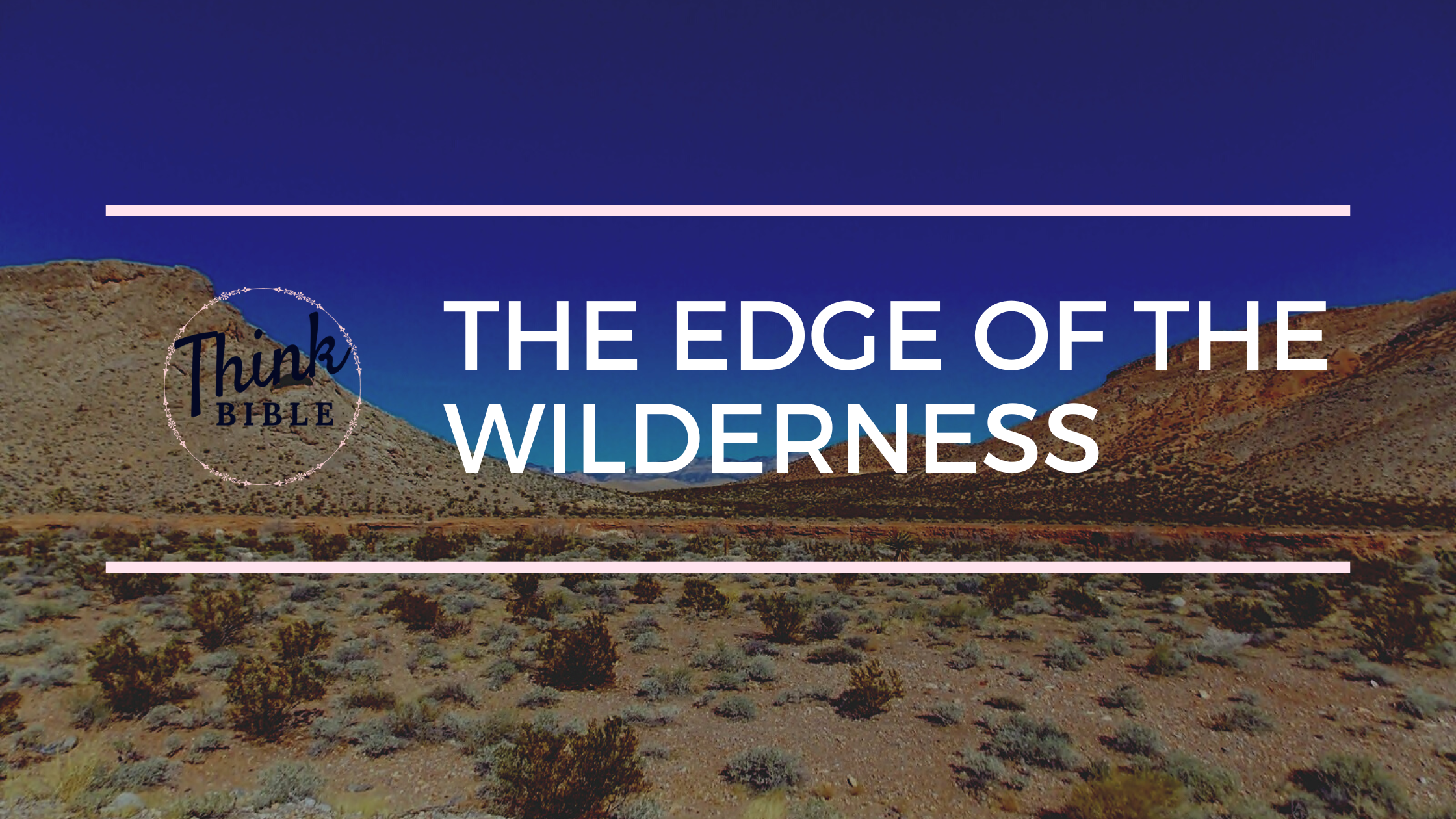 Edge of the Wilderness