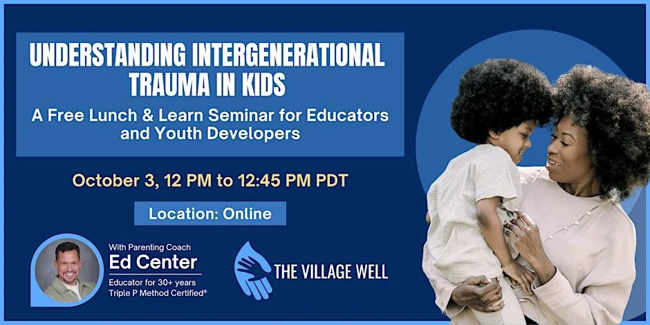 Understanding Intergenerational Trauma in Kids Workshop