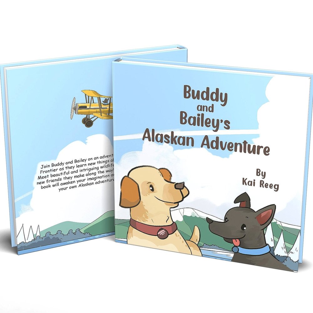 Buddy and Bailey's Alaskan Adventure — Buddy and Bailey Books