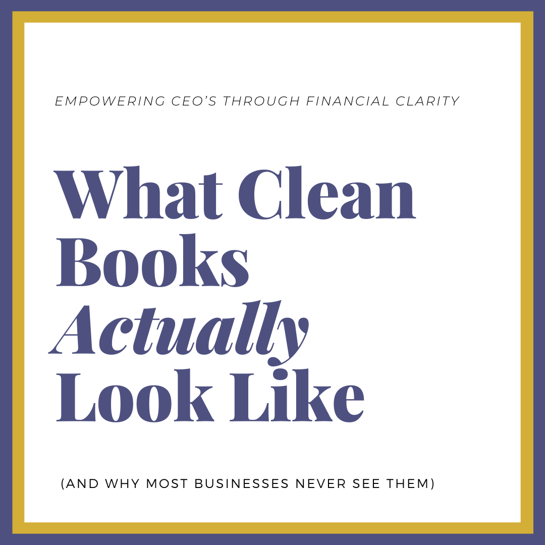      

 
    What Clean Books Actually Look Like (And Why Most Business Owners Never See Them)   Most business owners believe their books are clean. They log into QuickBooks, see reports populated with numbers, and assume everything is fine. But afte