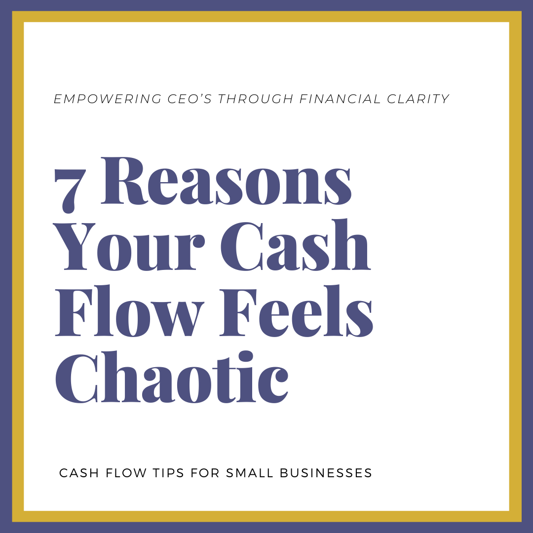      

 
    7 Reasons Your Cash Flow Feels Chaotic (and How to Fix It)   If you’ve ever held your breath during payroll week, shuffled money between accounts just to cover bills, or felt unsure whether it’s safe to make a decision, you’re not alone.