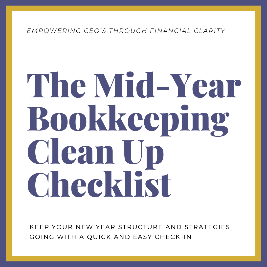       
  
     The Mid-Year Bookkeeping Clean-Up Checklist for Small Business Owners   For many small business owners, the middle of the year arrives faster than expected. One moment you’re closing out the first quarter, and the next you’re halfway t