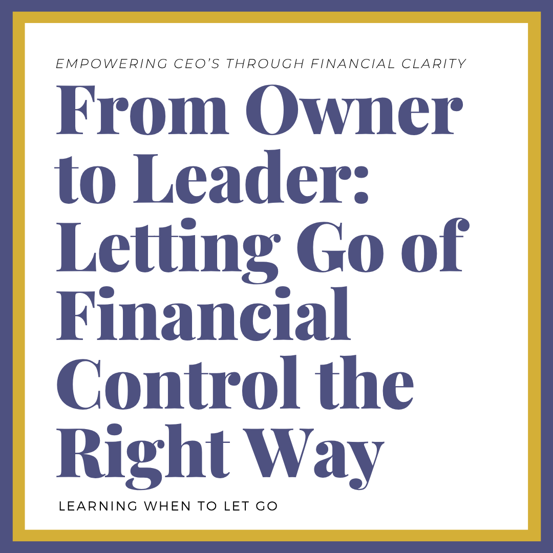       
  
     From Owner to Leader: Letting Go of Financial Control the Right Way   One of the biggest challenges in growing a business is learning when—and how—to let go. This is especially true when it comes to finances. For many entrepreneurs,  f
